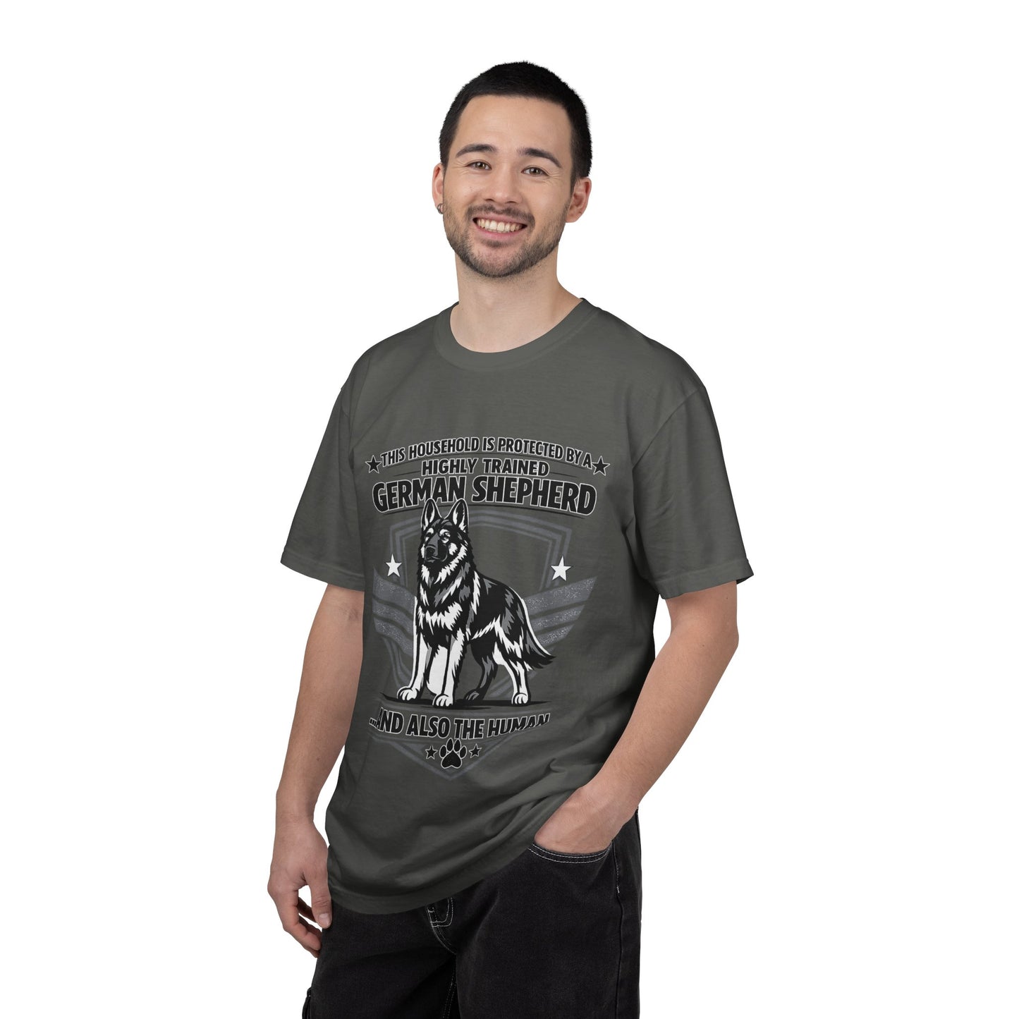 German Shepherd T-Shirt — "This Household Is Protected By A Highly Trained German Shepherd (And Also The Human)"