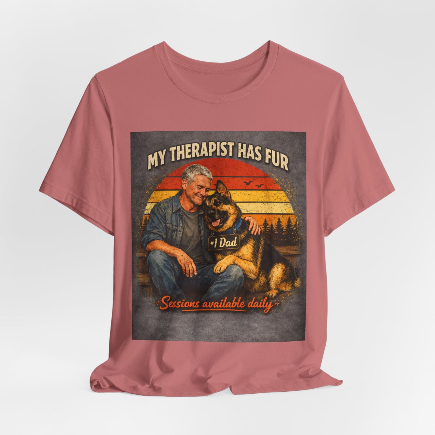 My Therapist Has Fur German Shepherd Dad T-Shirt | Dog Lover Tee