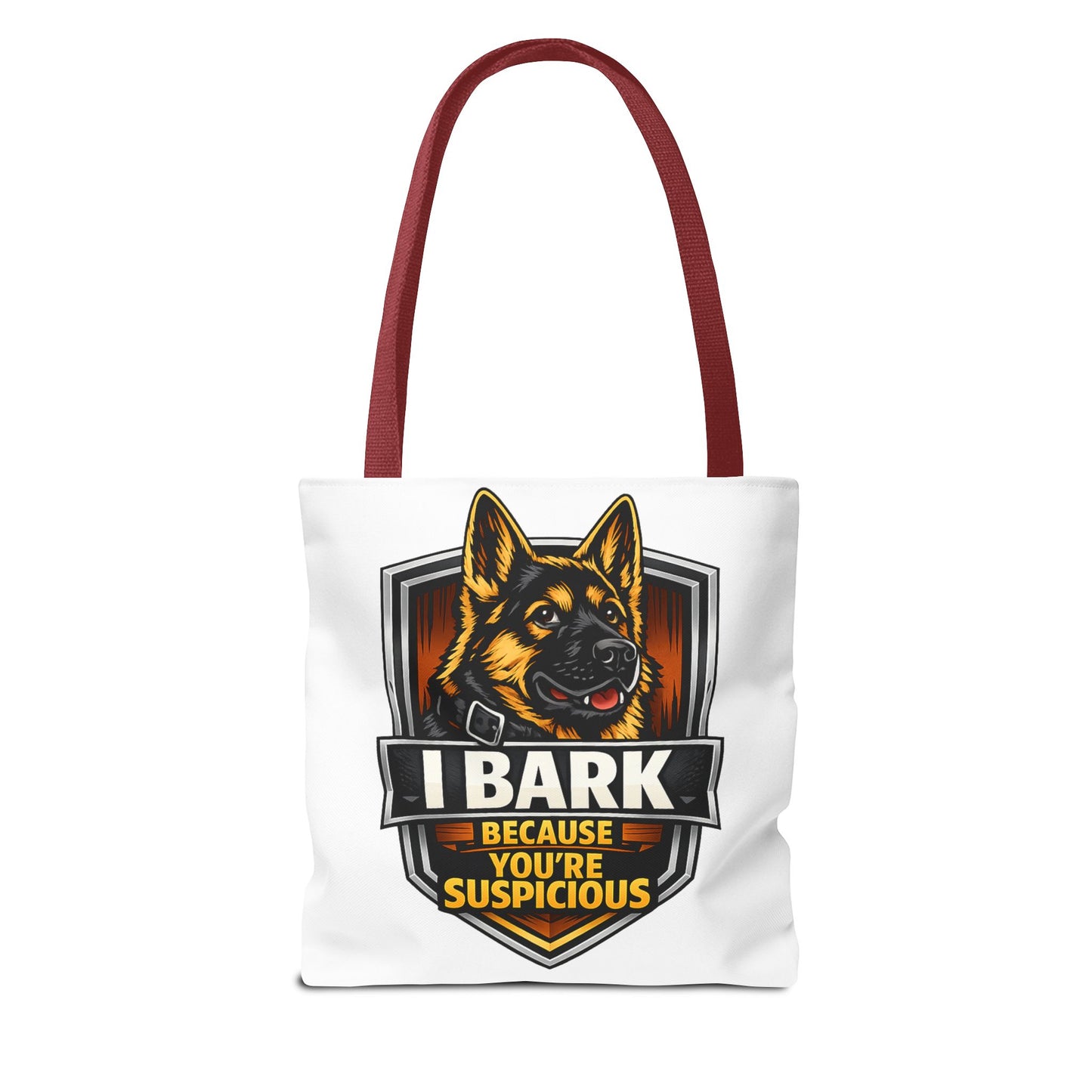 Dog Lover Tote Bag — "I Bark Because You're Suspicious" German Shepherd Tote