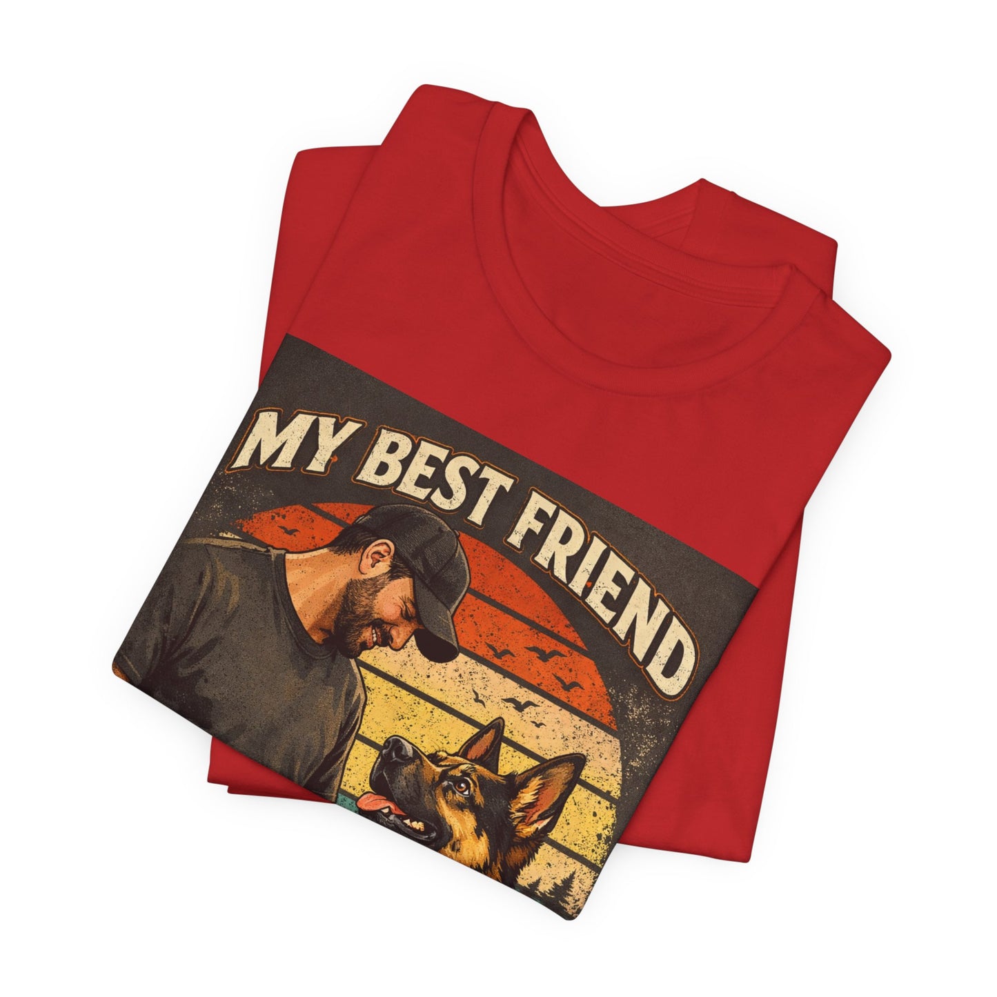 My Best Friend Has Paws T-Shirt | German Shepherd Dog Tee
