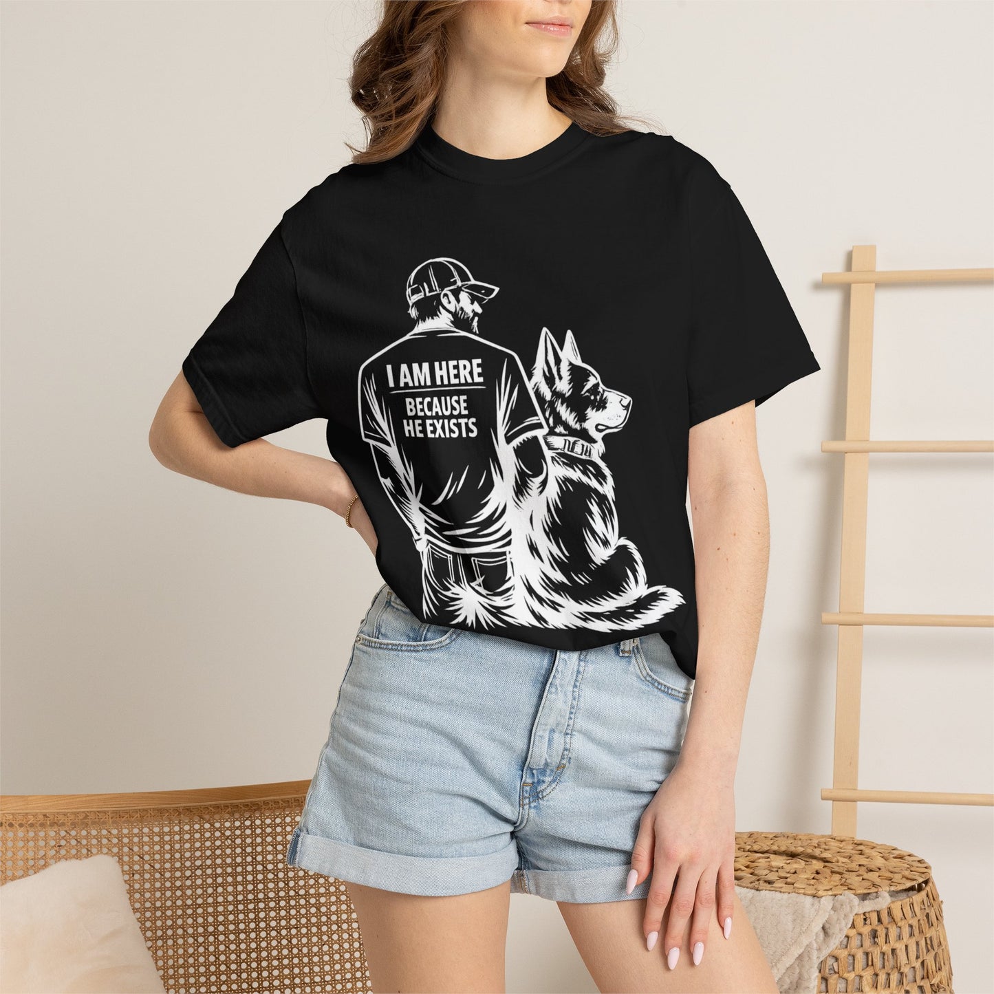 Dog Dad T-Shirt — “I Am Here Because He Exists” German Shepherd Tee