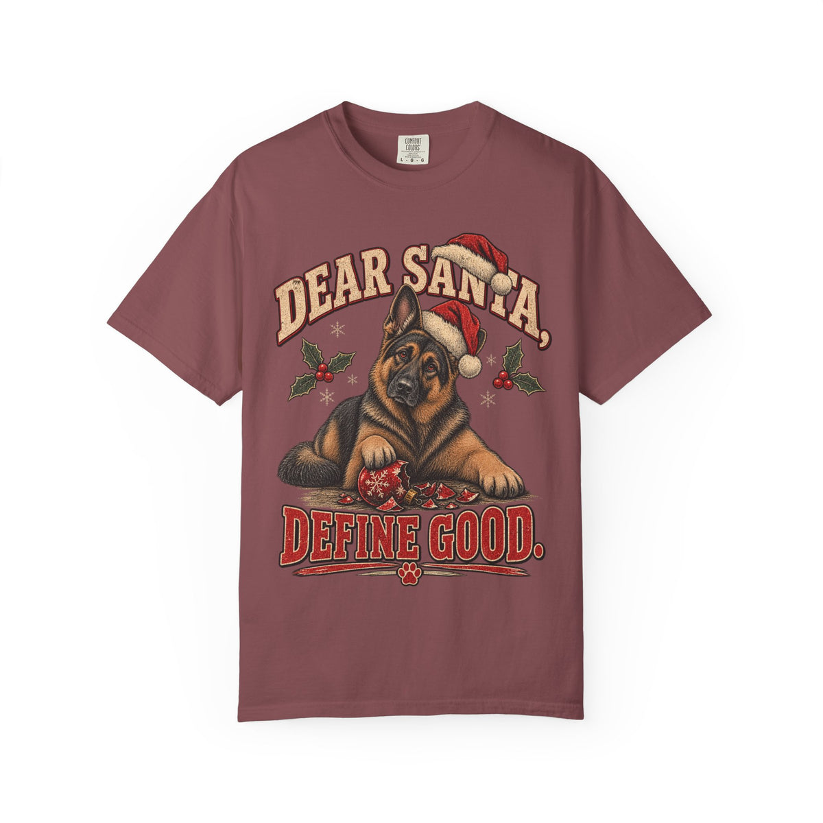 German Shepherd Dear Santa Define Good Christmas T-Shirt