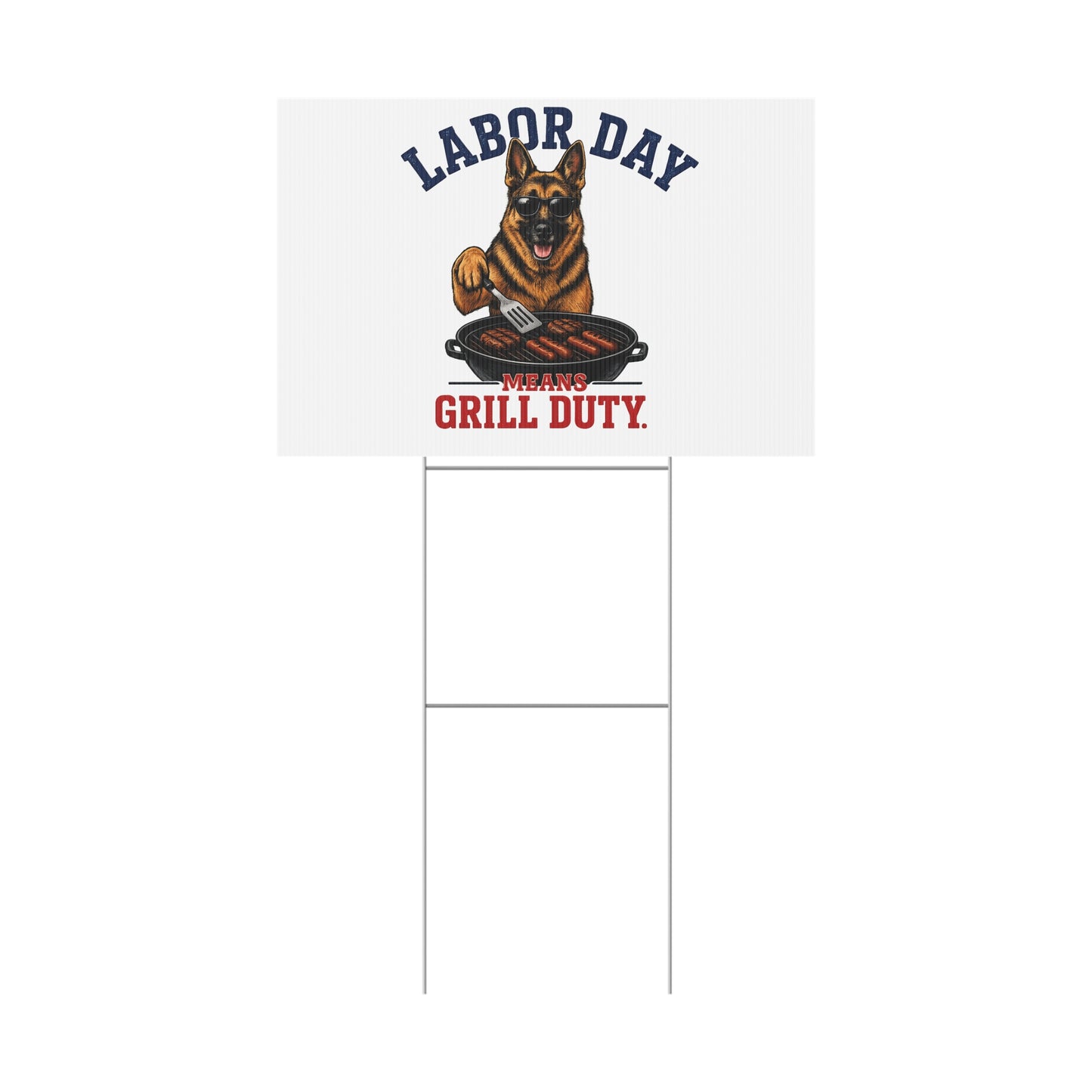Labor Day Grill Duty Yard Sign – German Shepherd BBQ Decoration