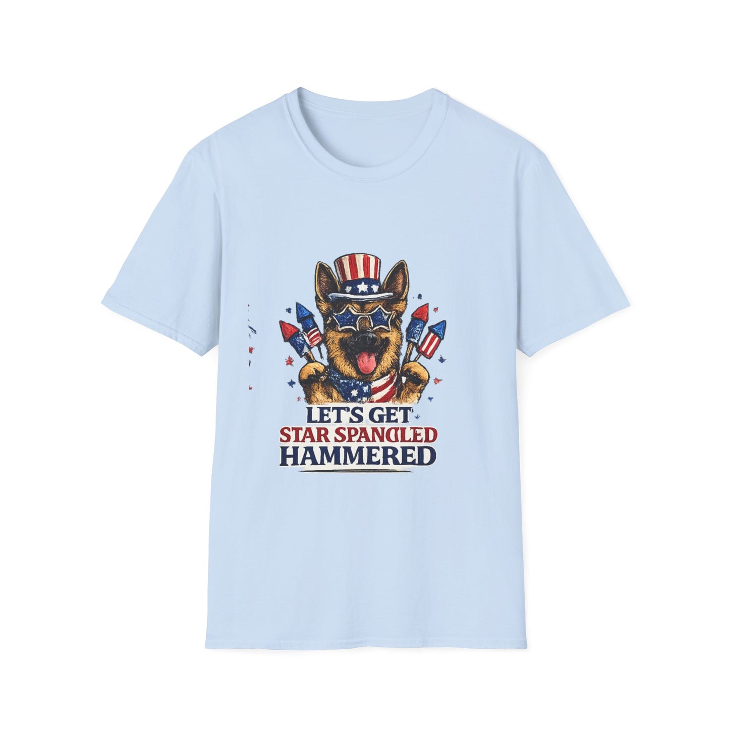 Lets Get Star Spangled Hammered T-Shirt | Patriotic German Shepherd, 4th of July