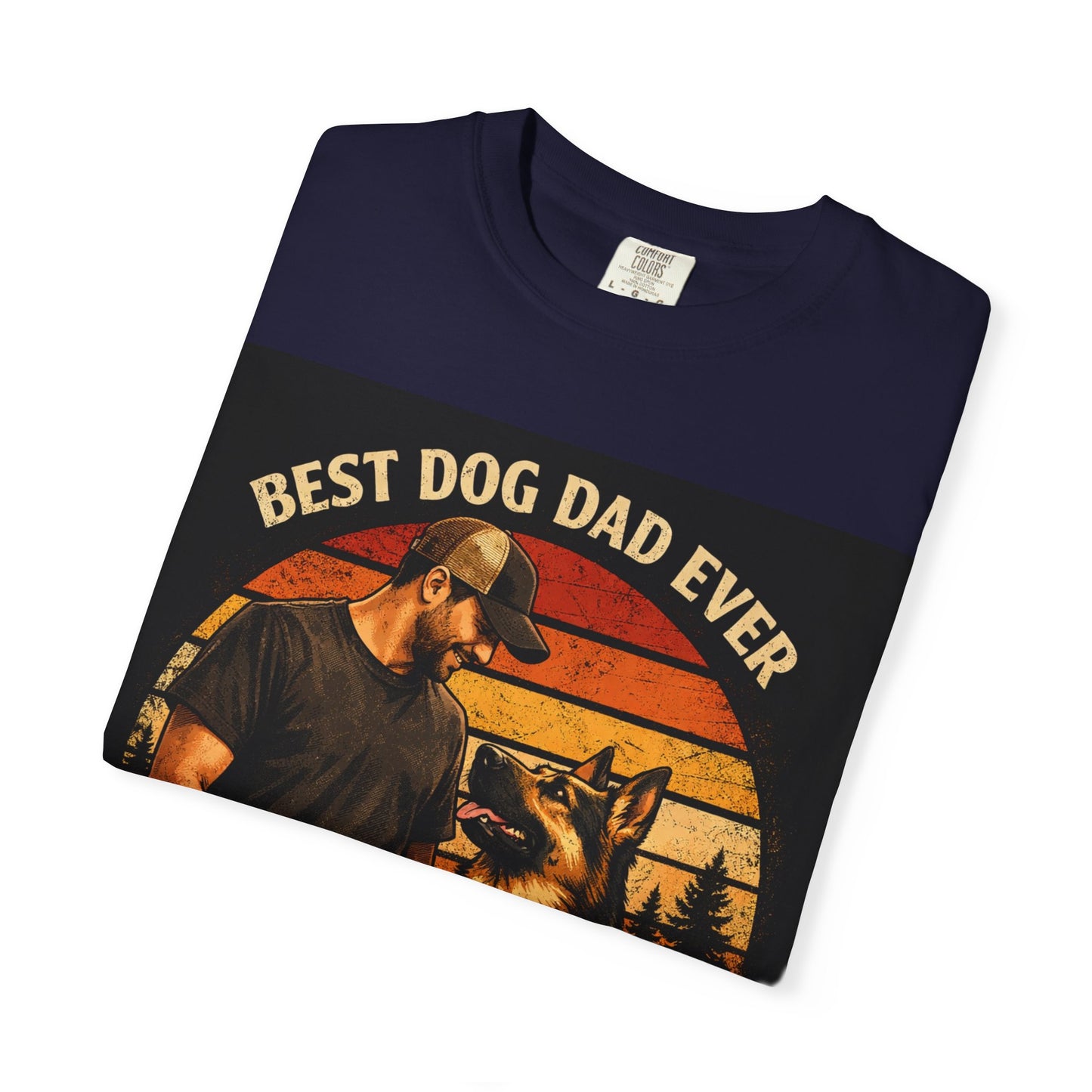 Best Dog Dad Ever T-shirt | True Friends & Loyal Partners graphic tee
