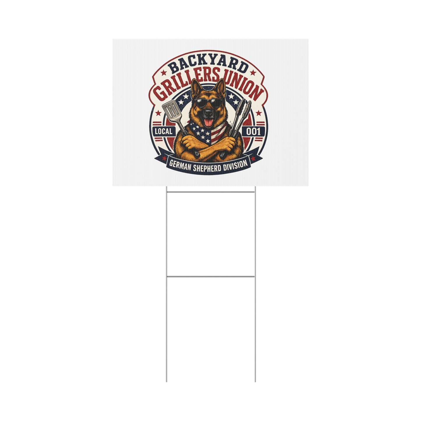 Plastic Yard Sign — Backyard Grillers Union German Shepherd Division BBQ Sign