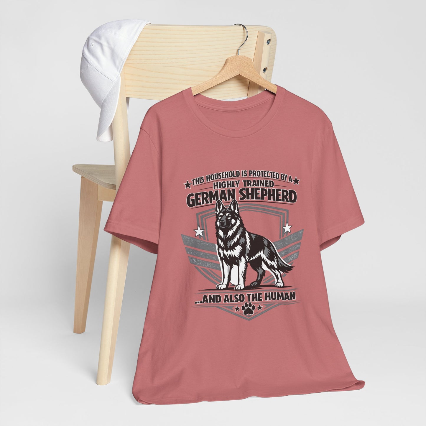 German Shepherd Tee - "This Household is Protected by a Highly Trained German Shepherd (and Also the Human)" Dog Lover Shirt