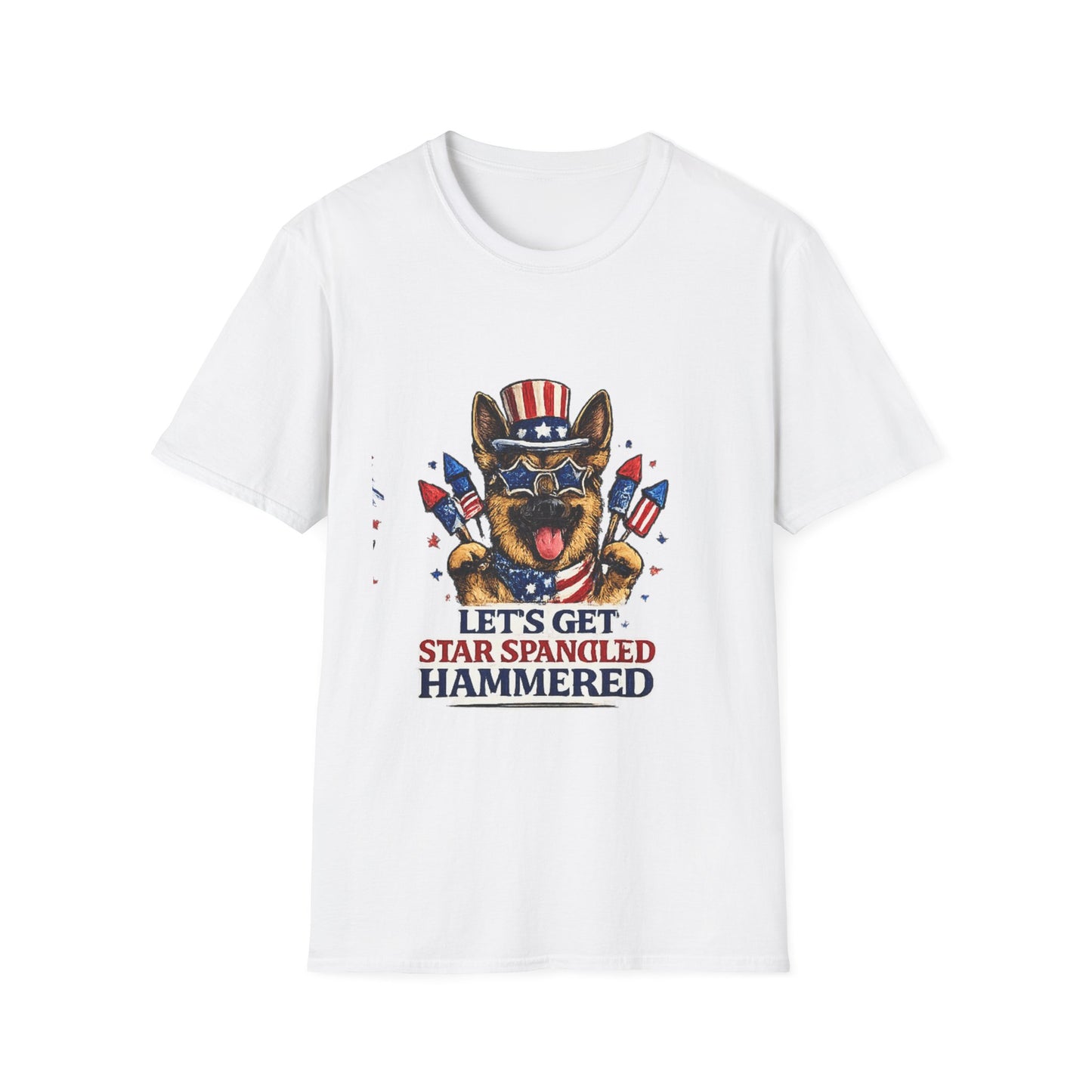Lets Get Star Spangled Hammered T-Shirt | Patriotic German Shepherd, 4th of July