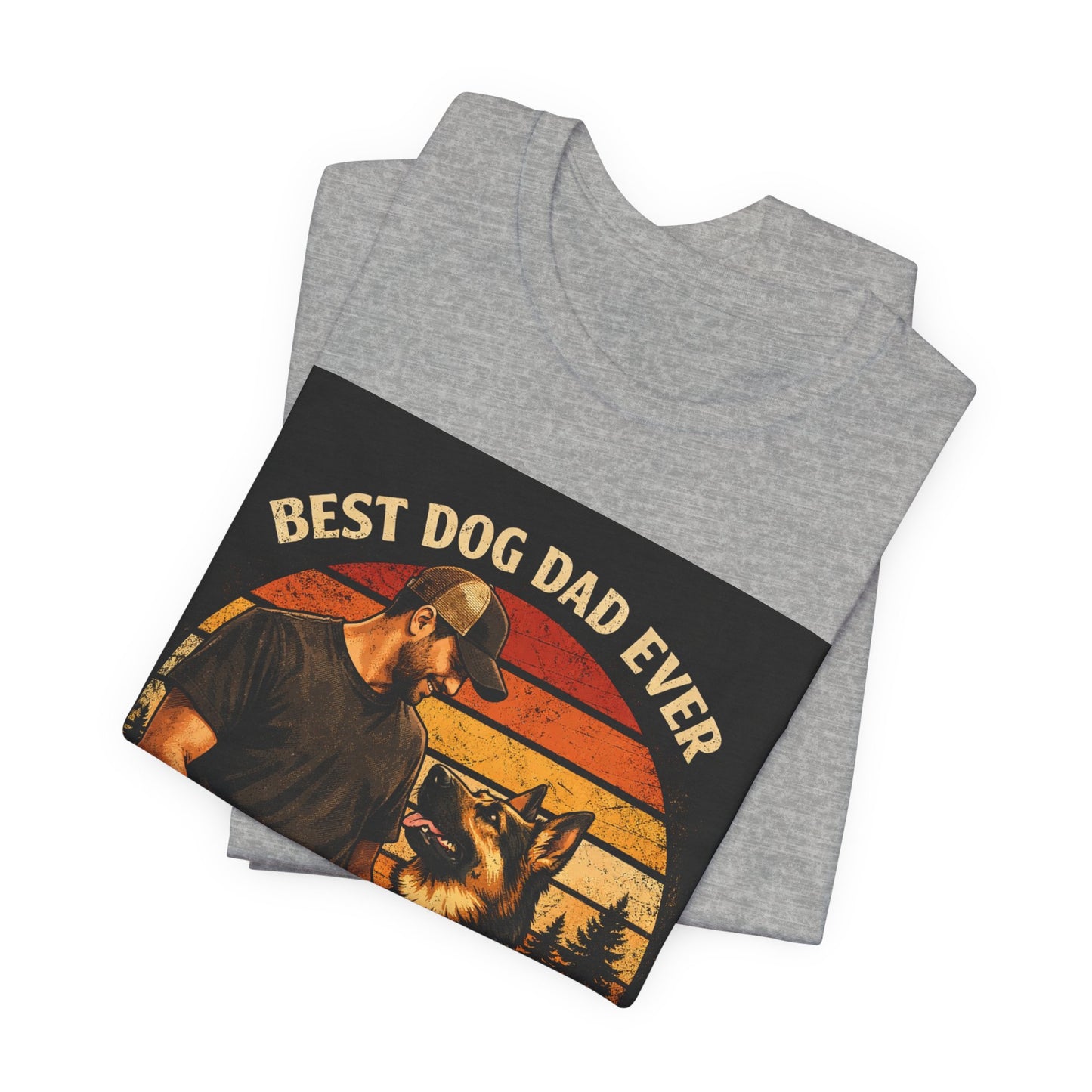 Best Dog Dad Ever T-Shirt | True Friends & Loyal Partners