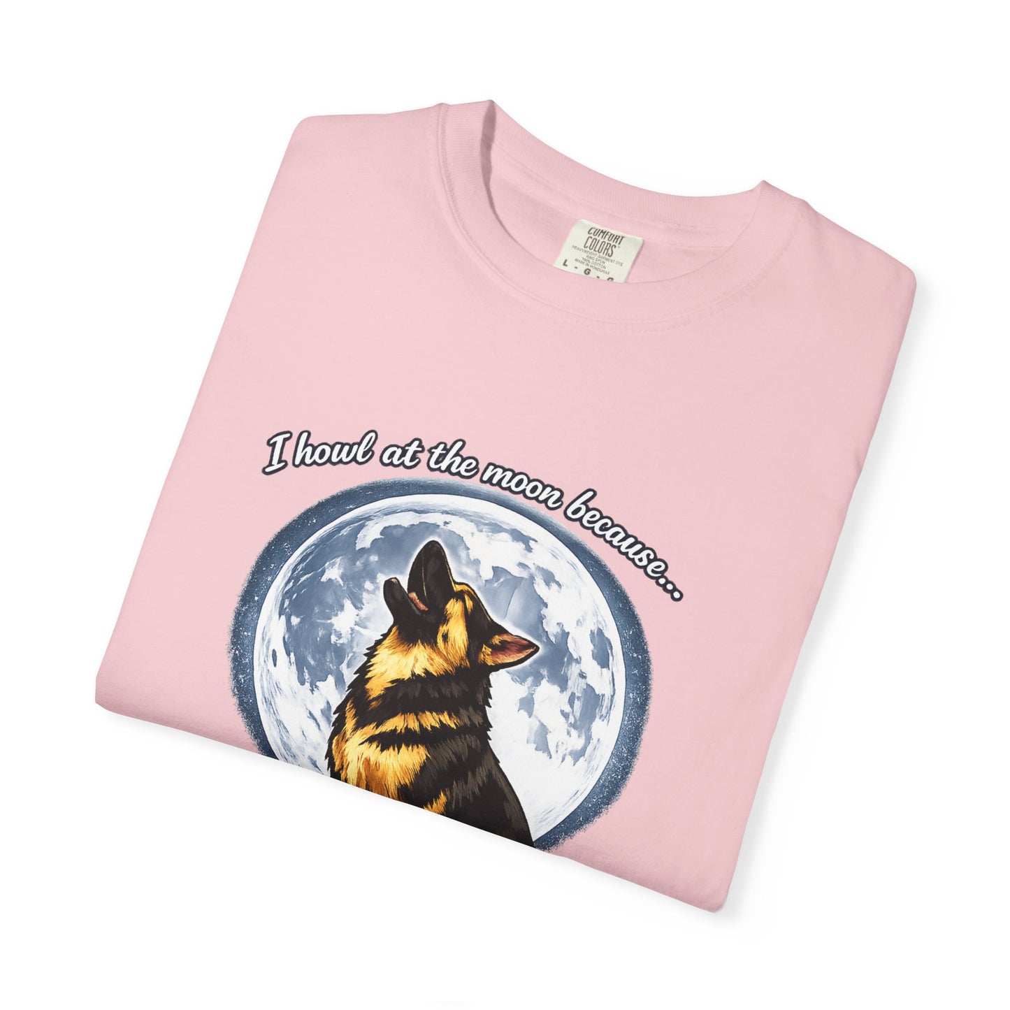 Howl at the Moon Dog T-Shirt | The Universe Needs Backup Vocals
