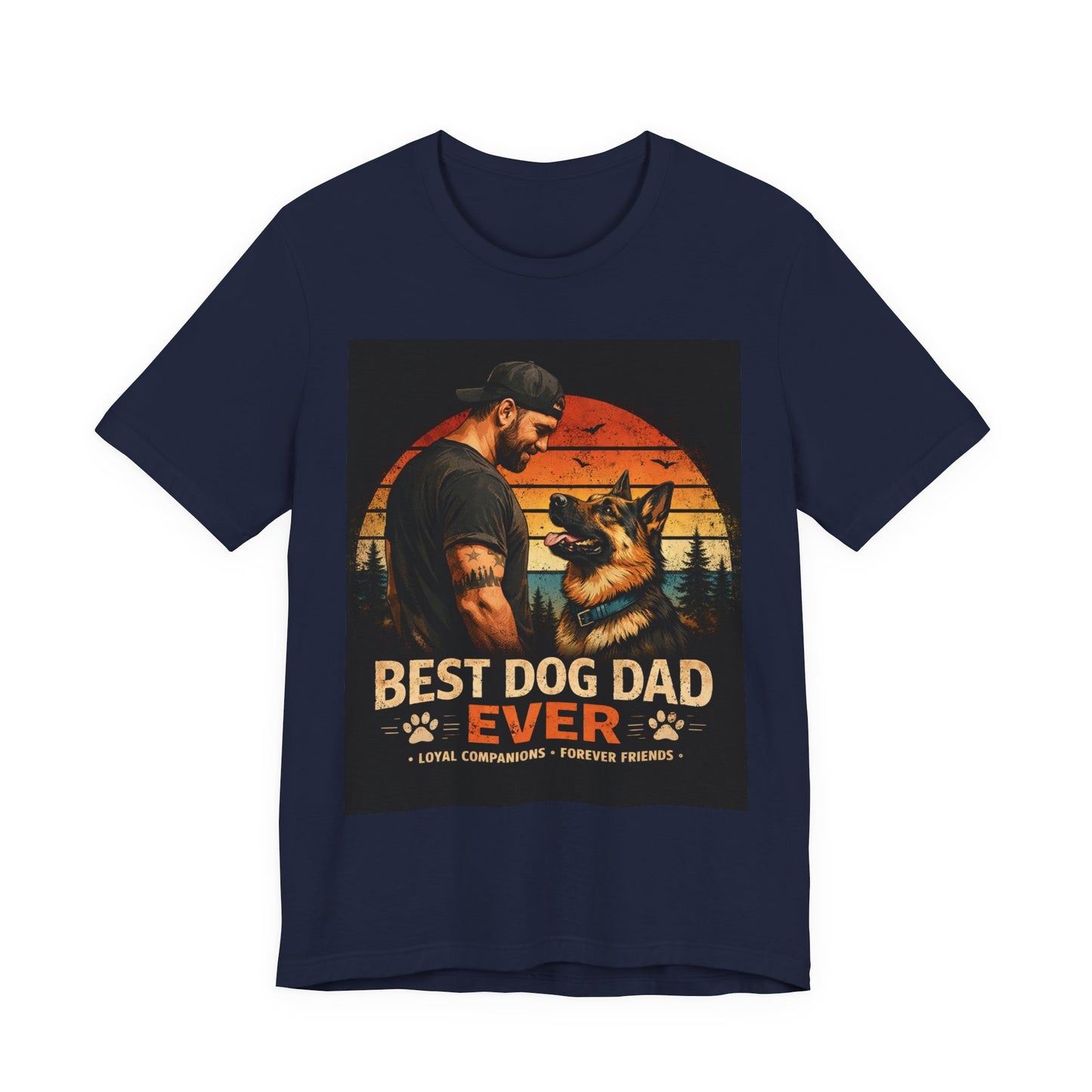 Best Dog Dad Ever Shirt | German Shepherd Dog Dad Tee | Loyal Companions Forever Friends | Bella Canvas 3001 Soft Tee