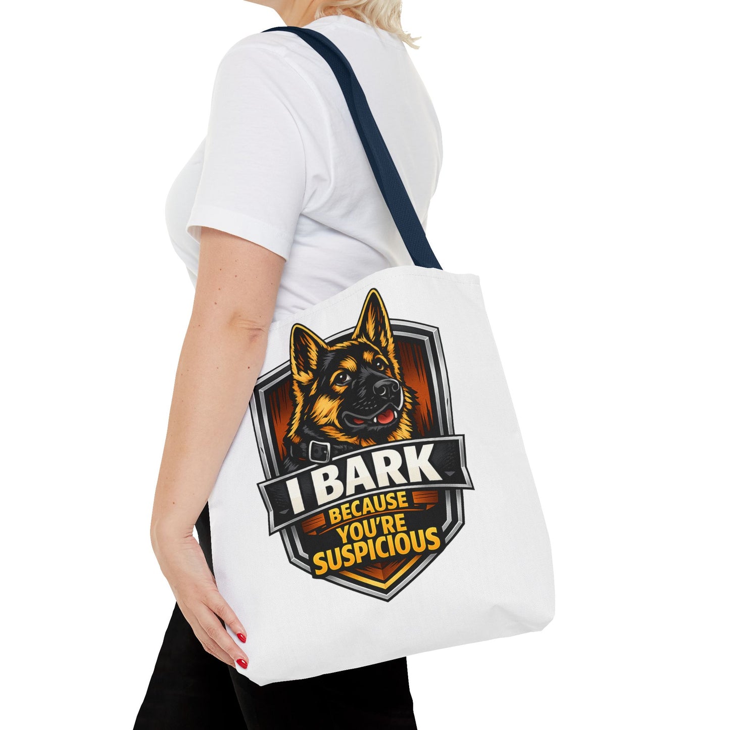 Dog Lover Tote Bag — "I Bark Because You're Suspicious" German Shepherd Tote