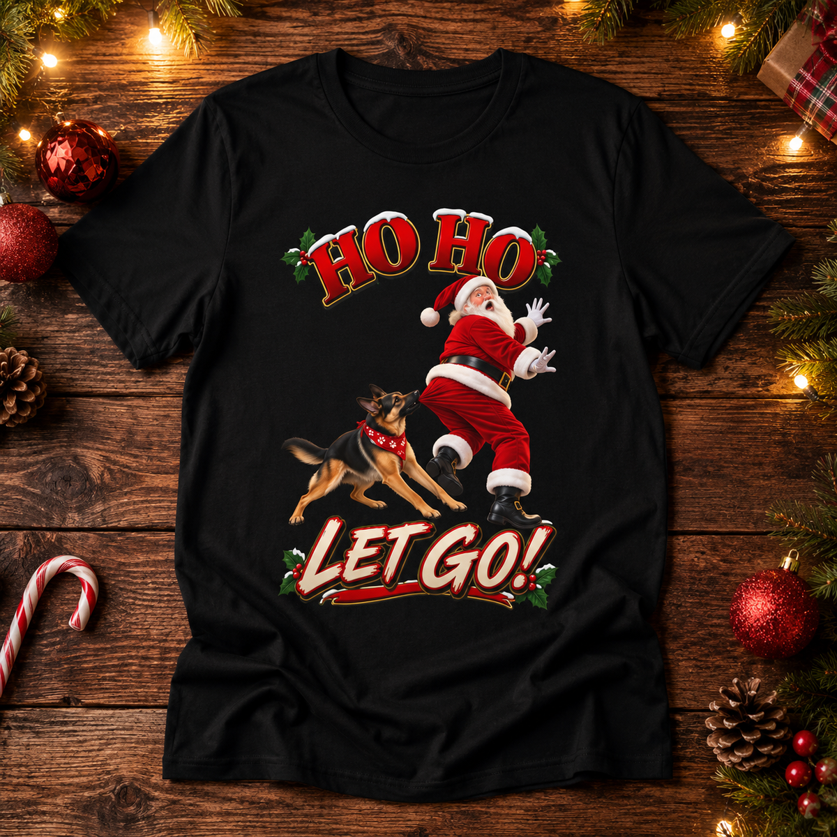 Ho Ho Let Go German Shepherd Christmas T-Shirt