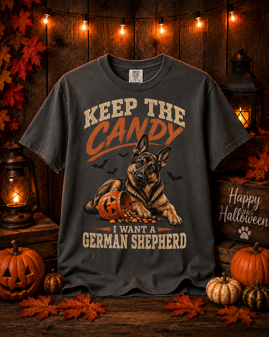 Keep the Candy I Want a German Shepherd Halloween Shirt – Vintage GSD Dog Lover T-Shirt