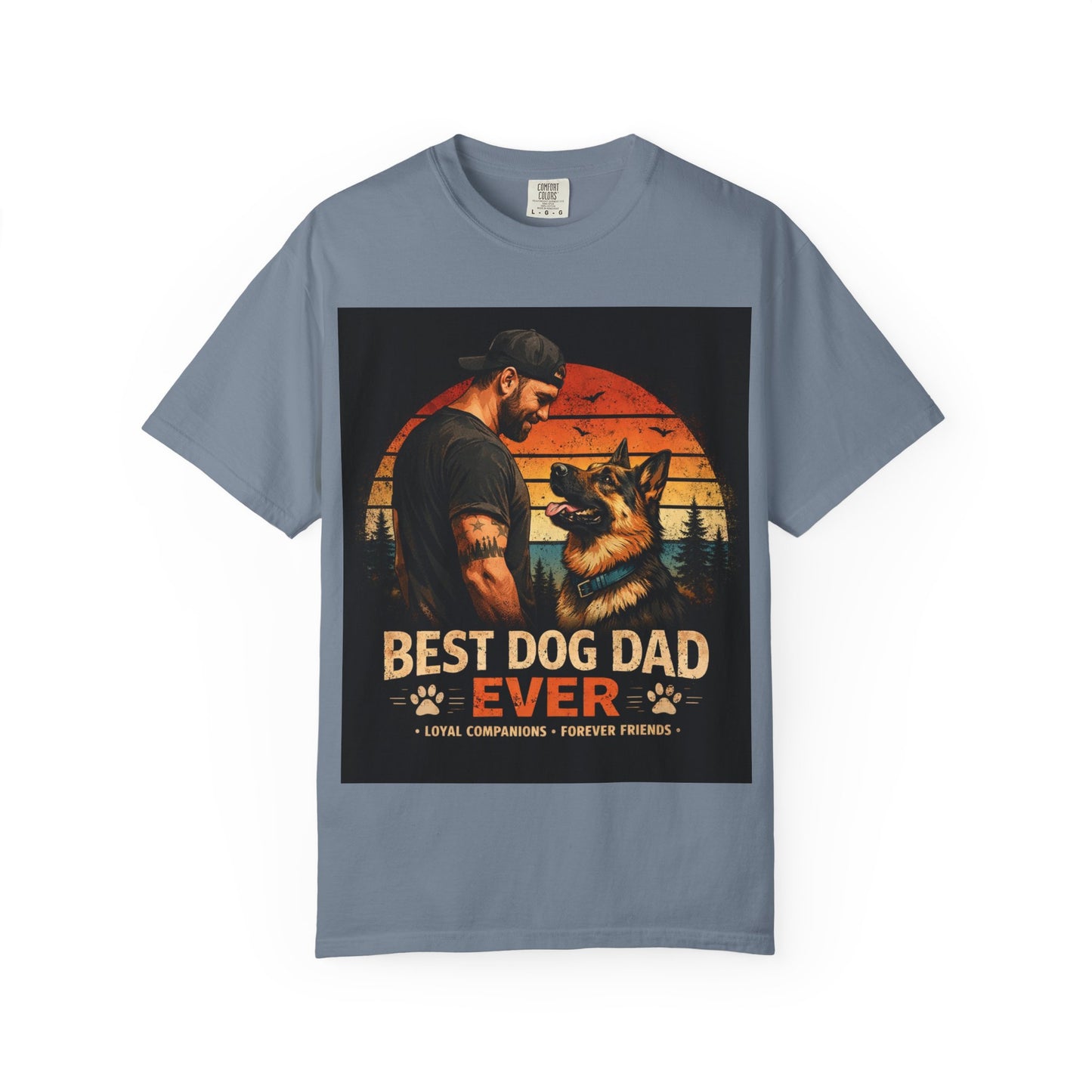 Best Dog Dad Ever Shirt | German Shepherd Dog Dad Tee | Loyal Companions Forever Friends | Comfort Colors 1717 Vintage Tee