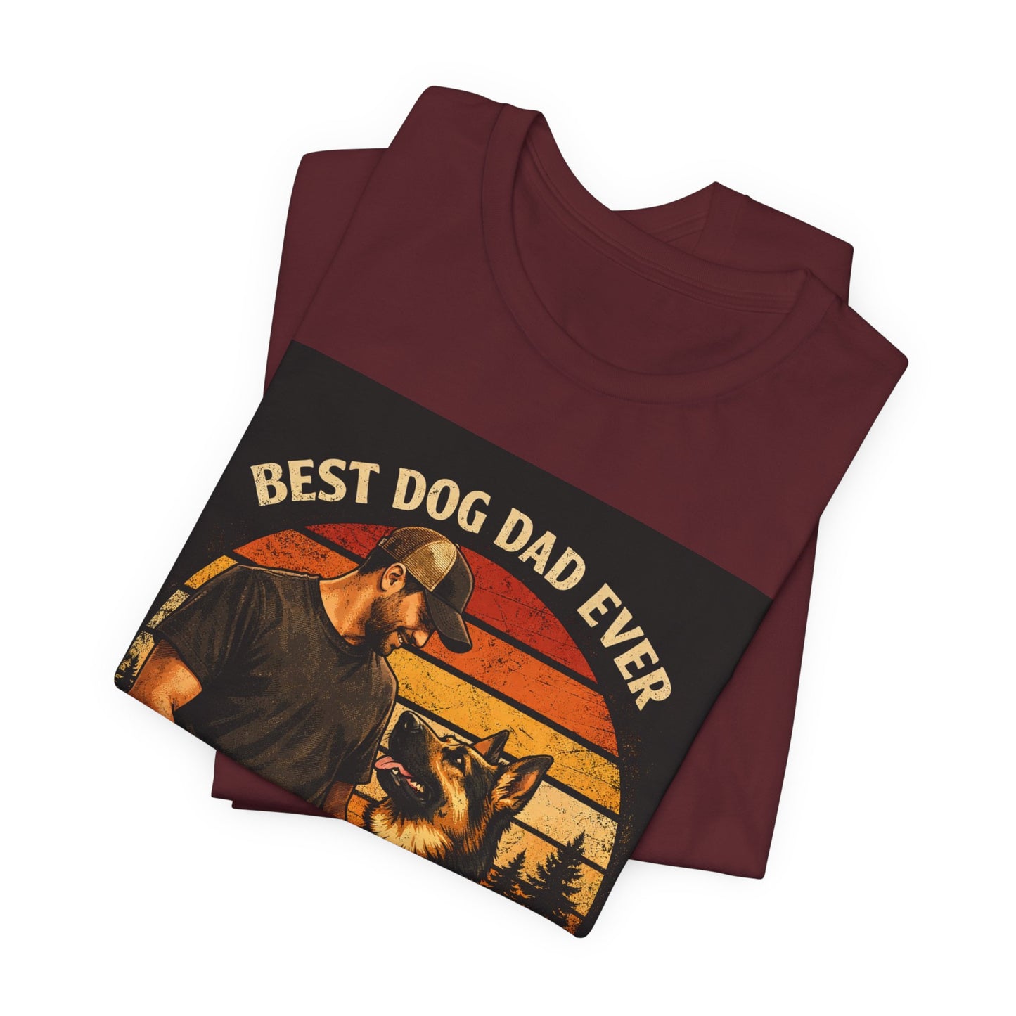 Best Dog Dad Ever T-Shirt | True Friends & Loyal Partners
