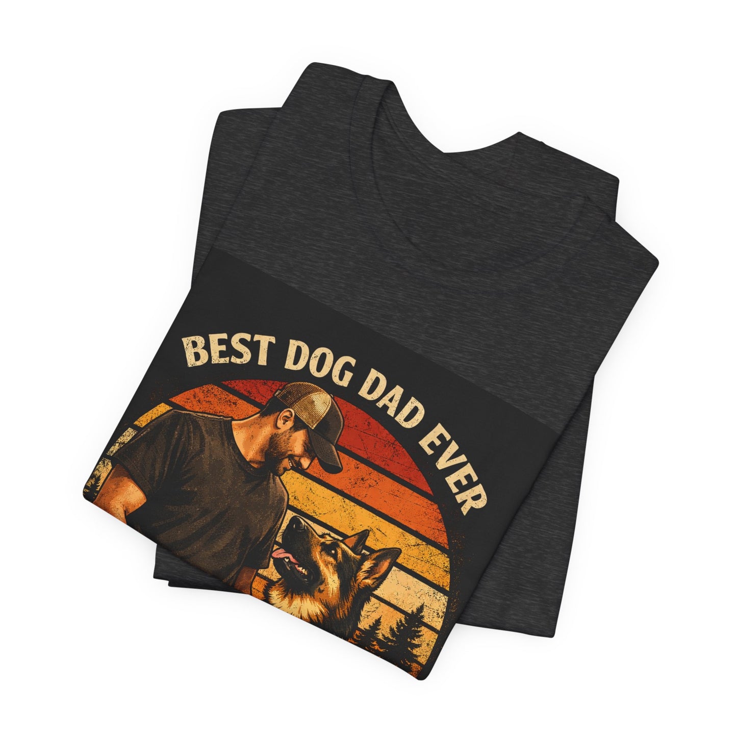 Best Dog Dad Ever T-Shirt | True Friends & Loyal Partners