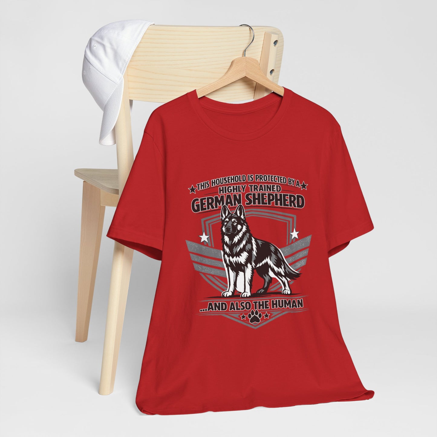 German Shepherd Tee - "This Household is Protected by a Highly Trained German Shepherd (and Also the Human)" Dog Lover Shirt