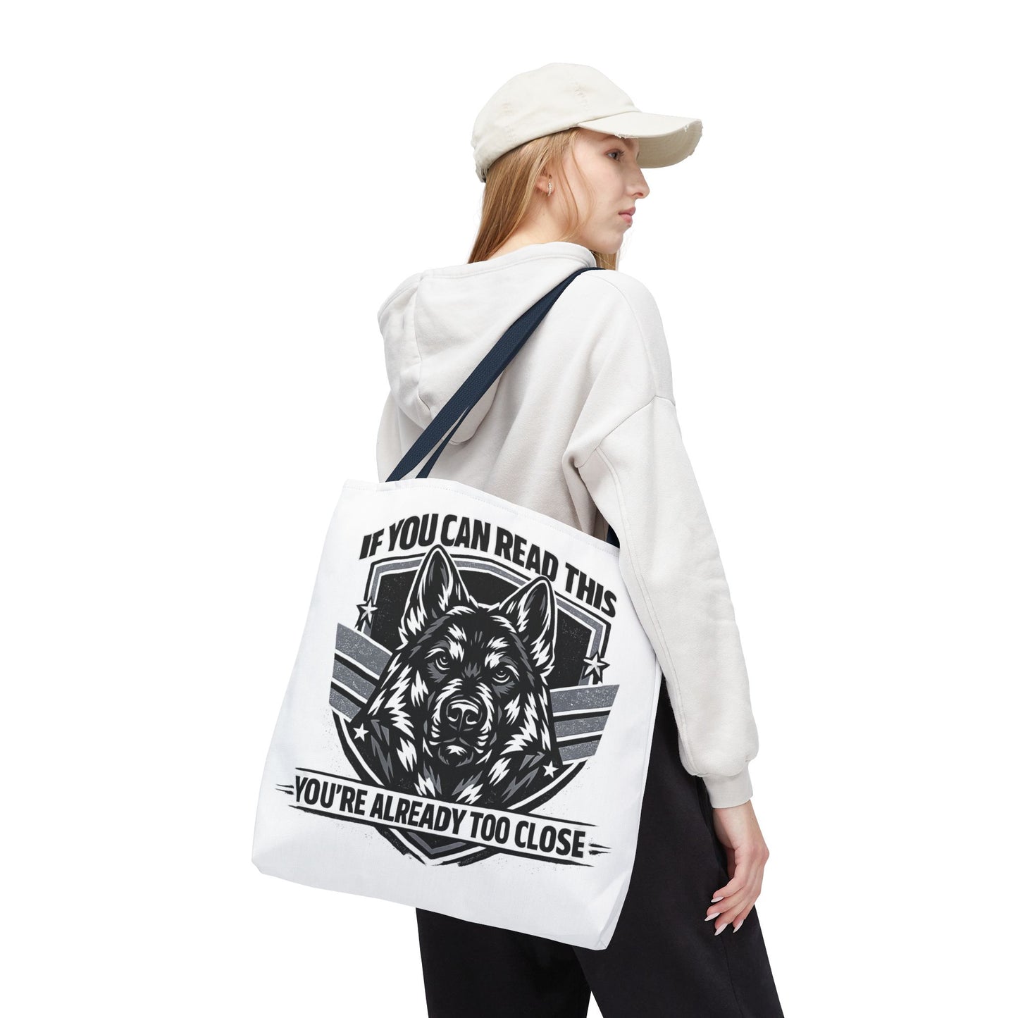 Tote Bag — "If You Can Read This You're Already Too Close" German Shepherd Patrol Tote