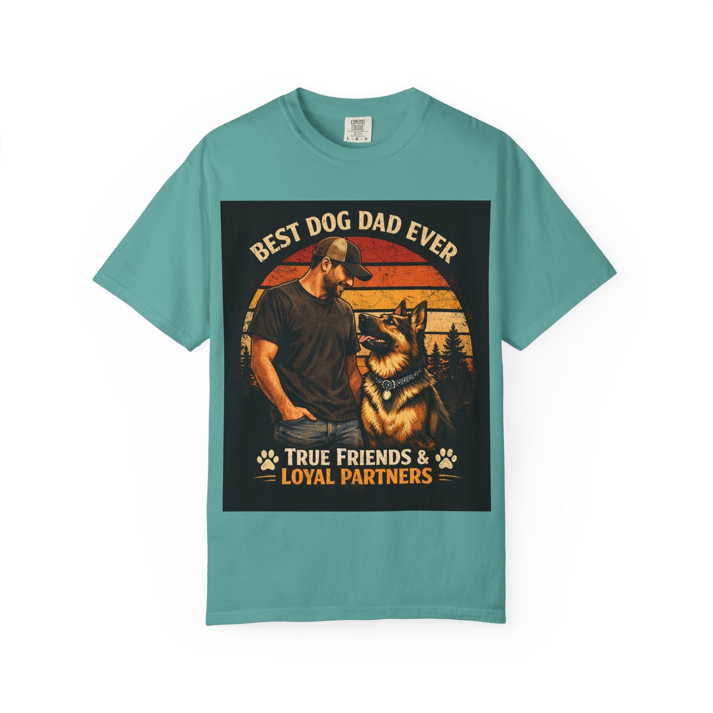 Best Dog Dad Ever T-shirt | True Friends & Loyal Partners graphic tee