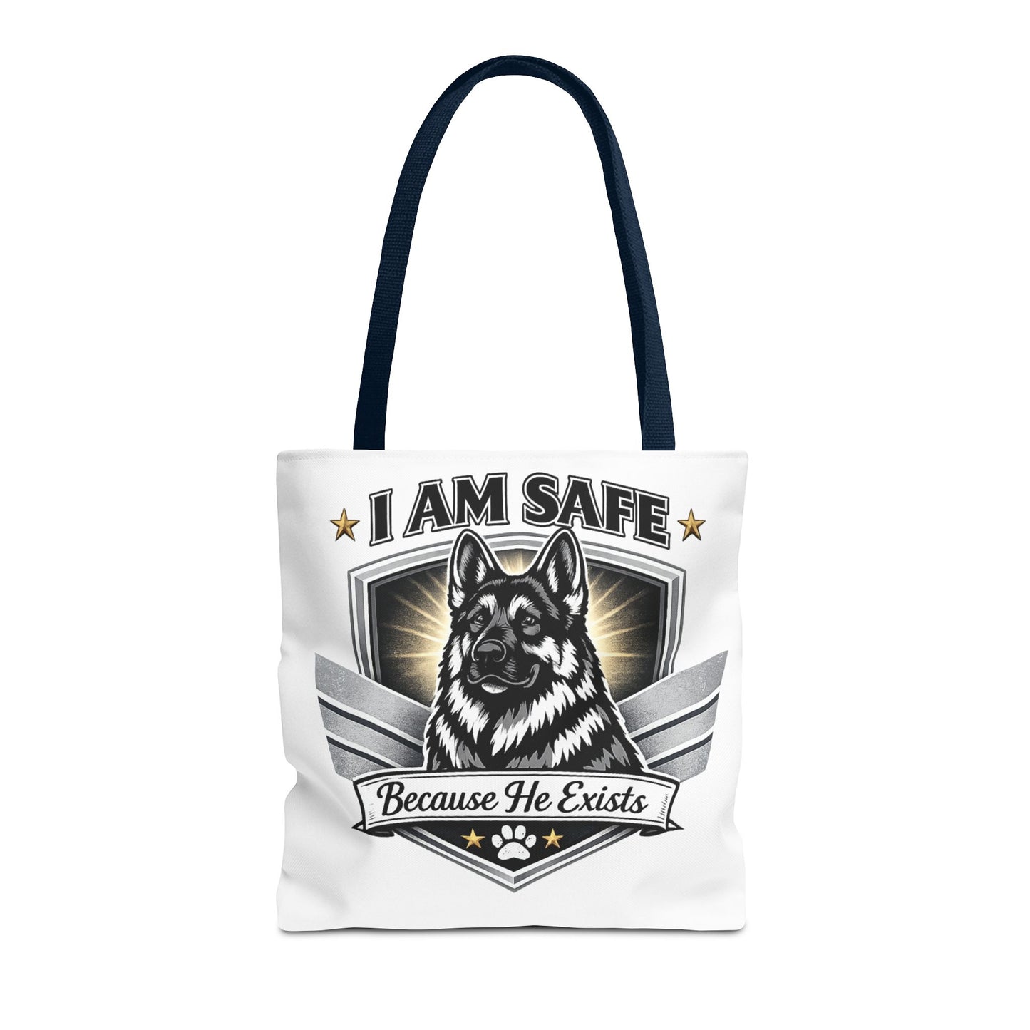 I Am Safe Because He Exists German Shepherd Tote Bag — K9 Protector Dog Lover Gift