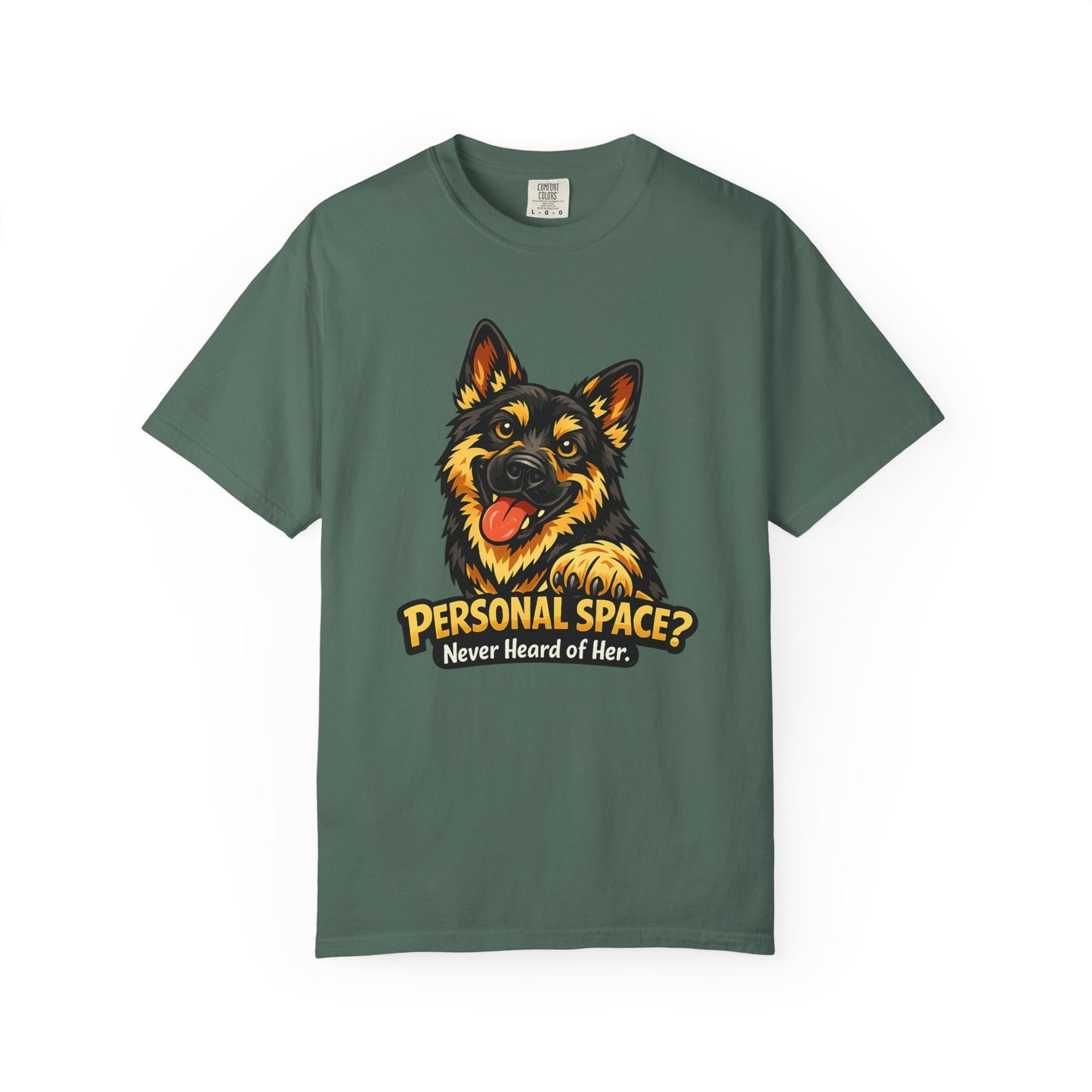 Personal Space? Never Heard of Her German Shepherd T-Shirt | Funny Dog Tee