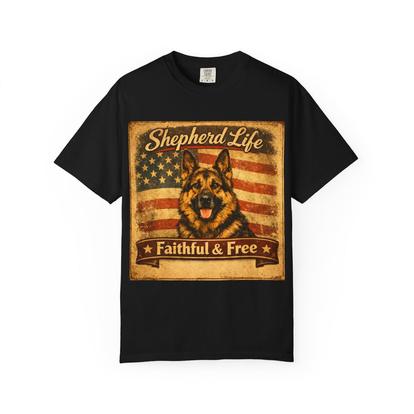 Shepherd Life Faithful & Free German Shepherd Shirt | Patriotic Flag Dog Tee