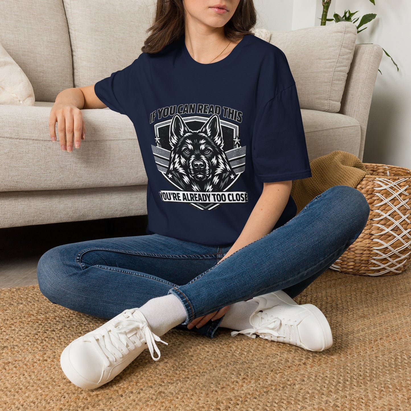 If You Can Read This German Shepherd T-Shirt — "If You Can Read This You’re Already Too Close" Dog Lover Tee