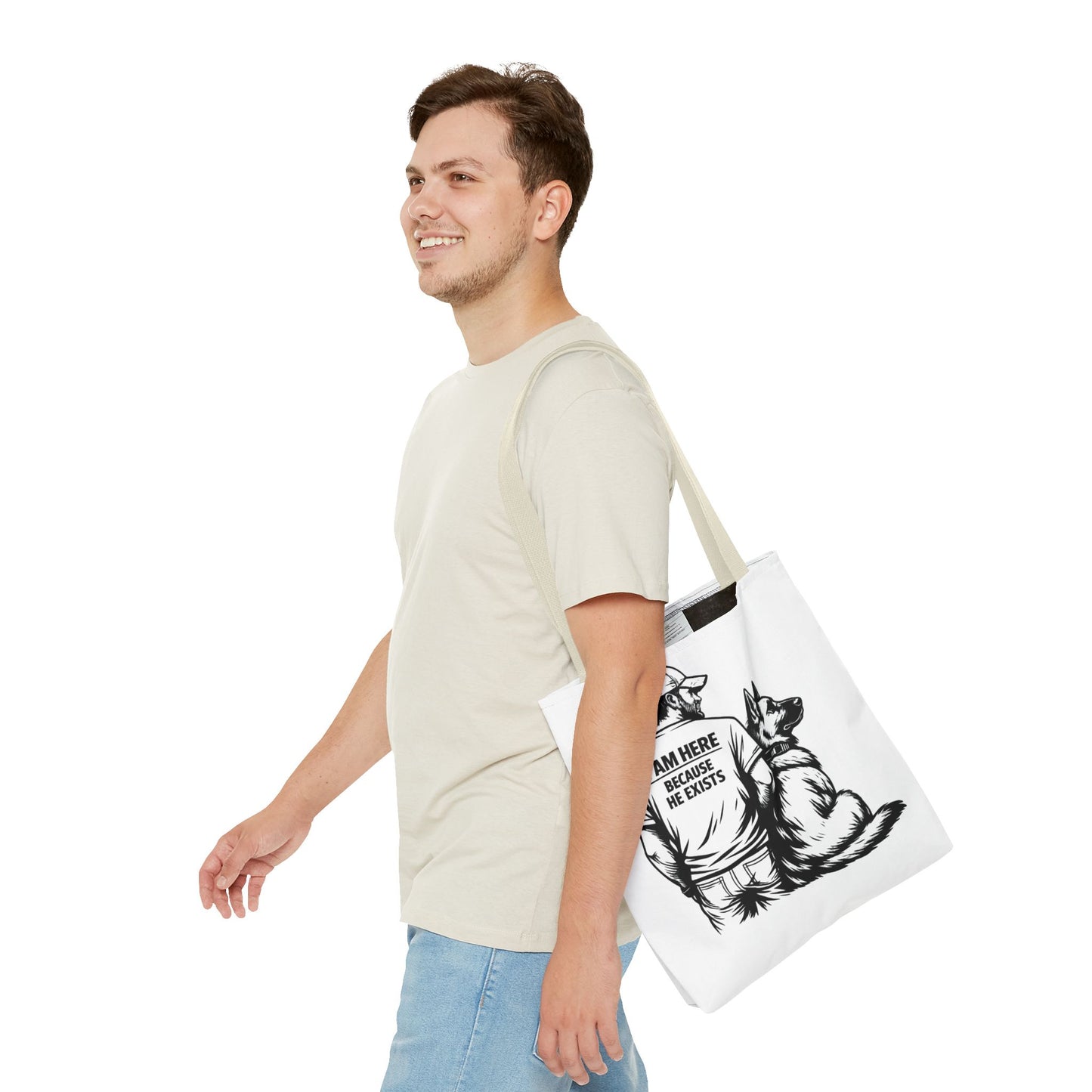 Dog Lover Tote Bag — "I Am Here Because He Exists" German Shepherd Gift