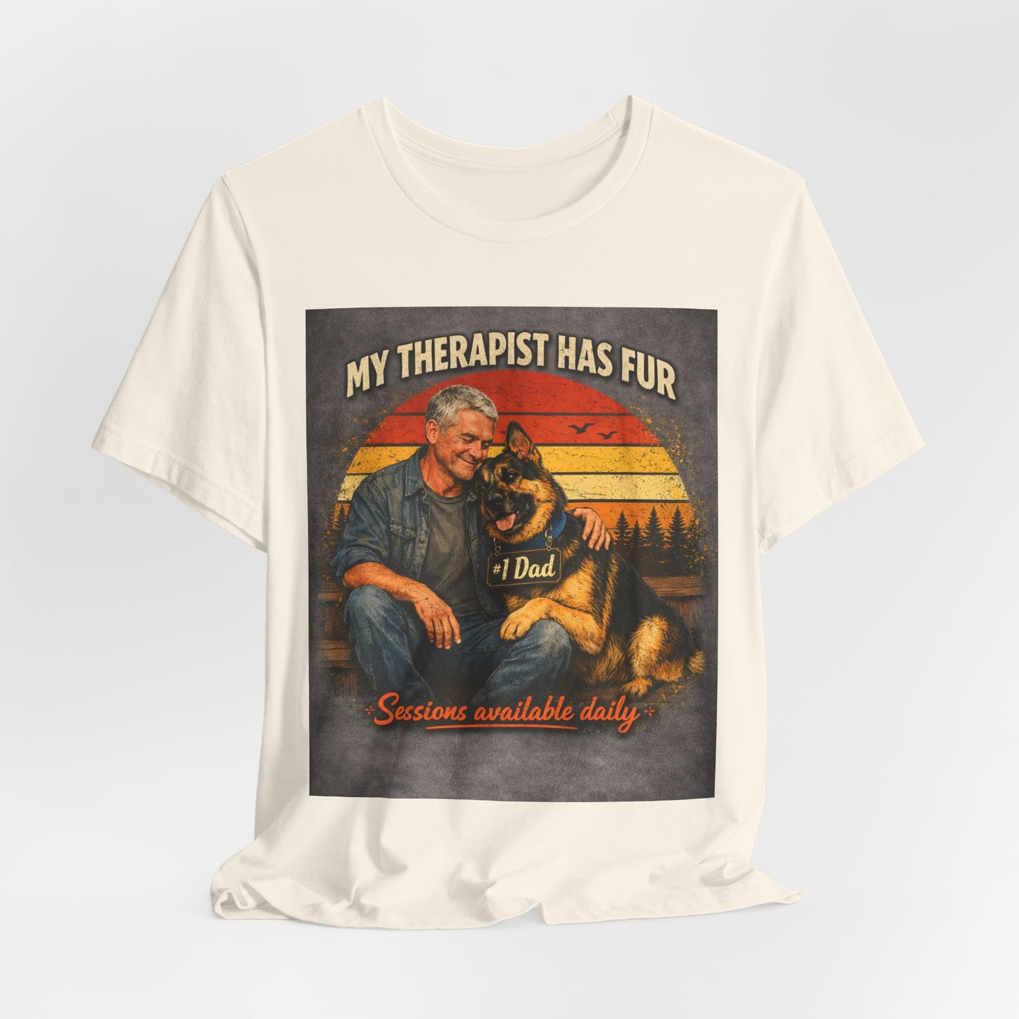 My Therapist Has Fur German Shepherd Dad T-Shirt | Dog Lover Tee