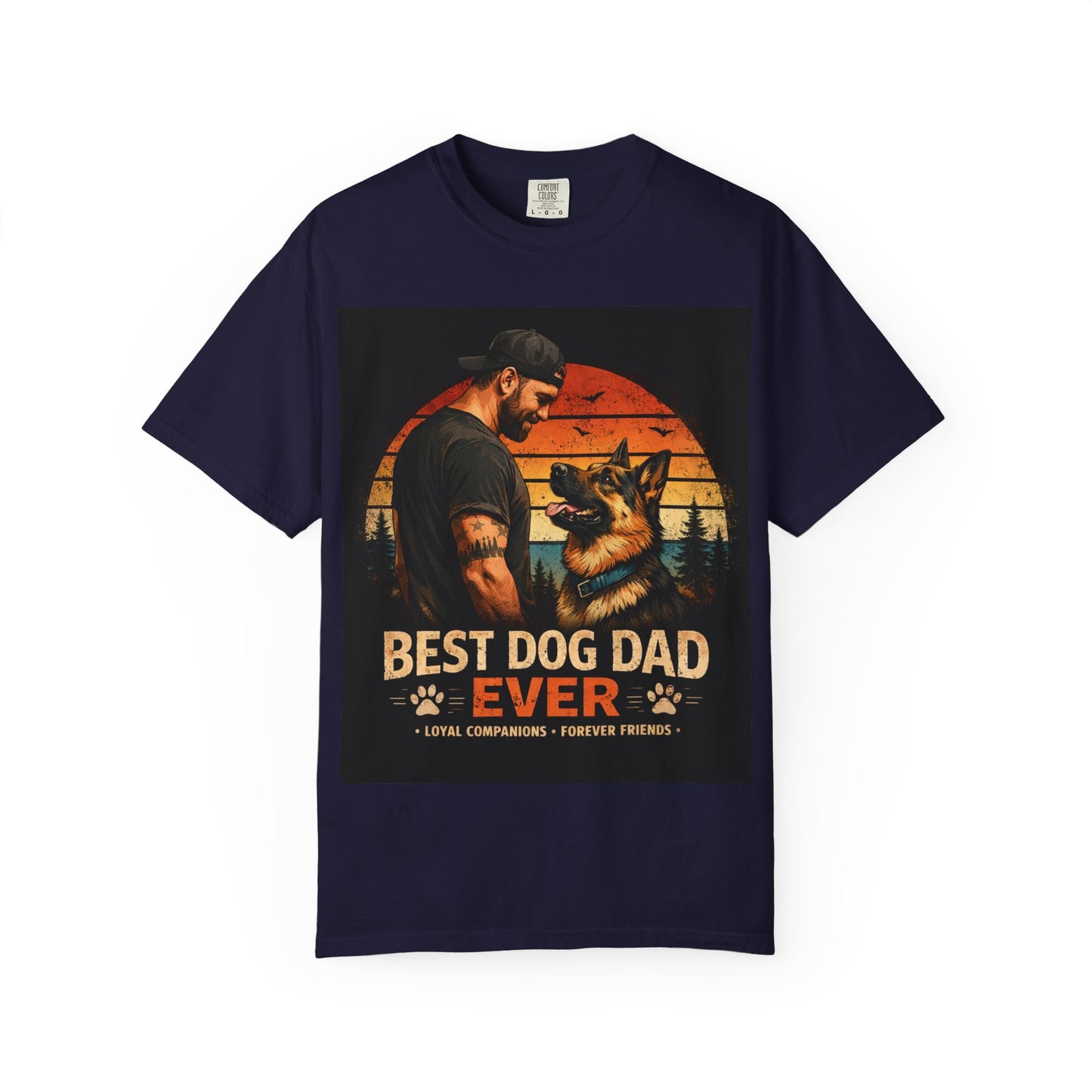 Best Dog Dad Ever Shirt | German Shepherd Dog Dad Tee | Loyal Companions Forever Friends | Comfort Colors 1717 Vintage Tee