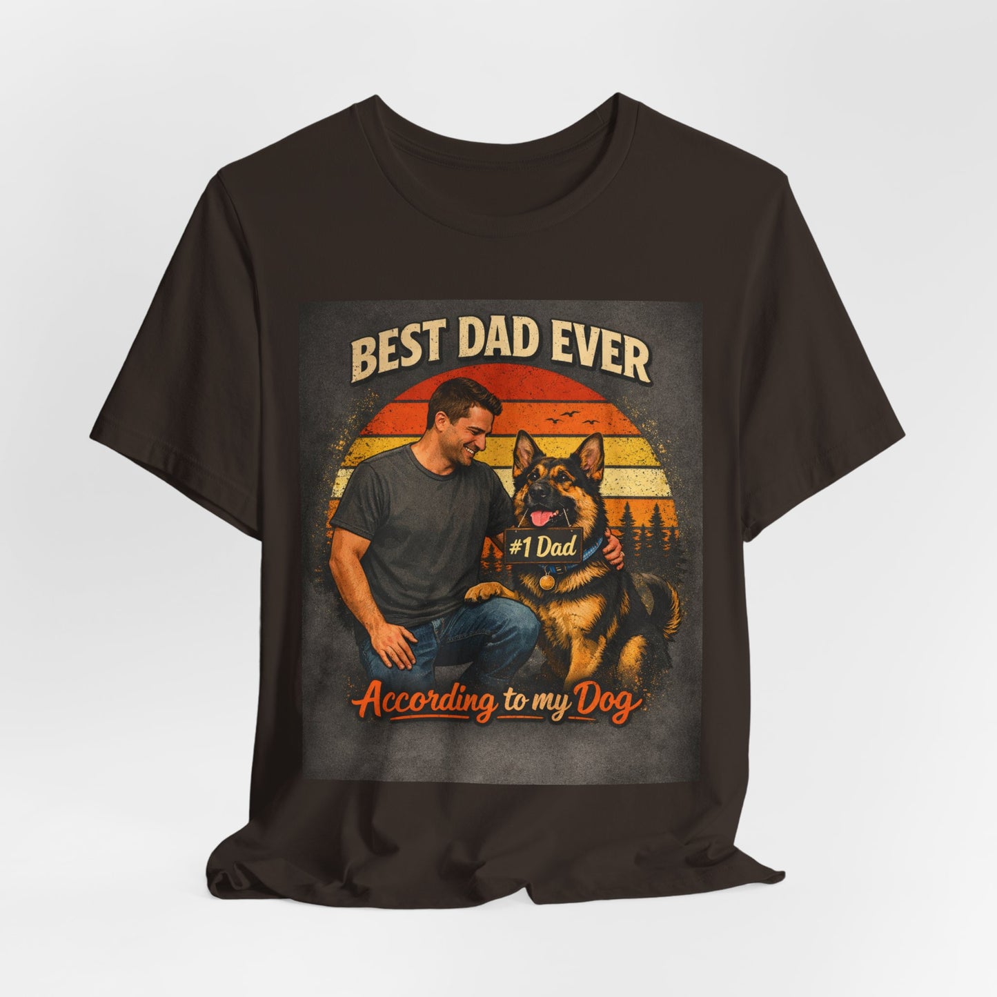 Best Dad Ever According to My Dog Shirt | German Shepherd Father's Day Gift | Dog Dad Tee | #1 Dad Funny Pet Lover Shirt |