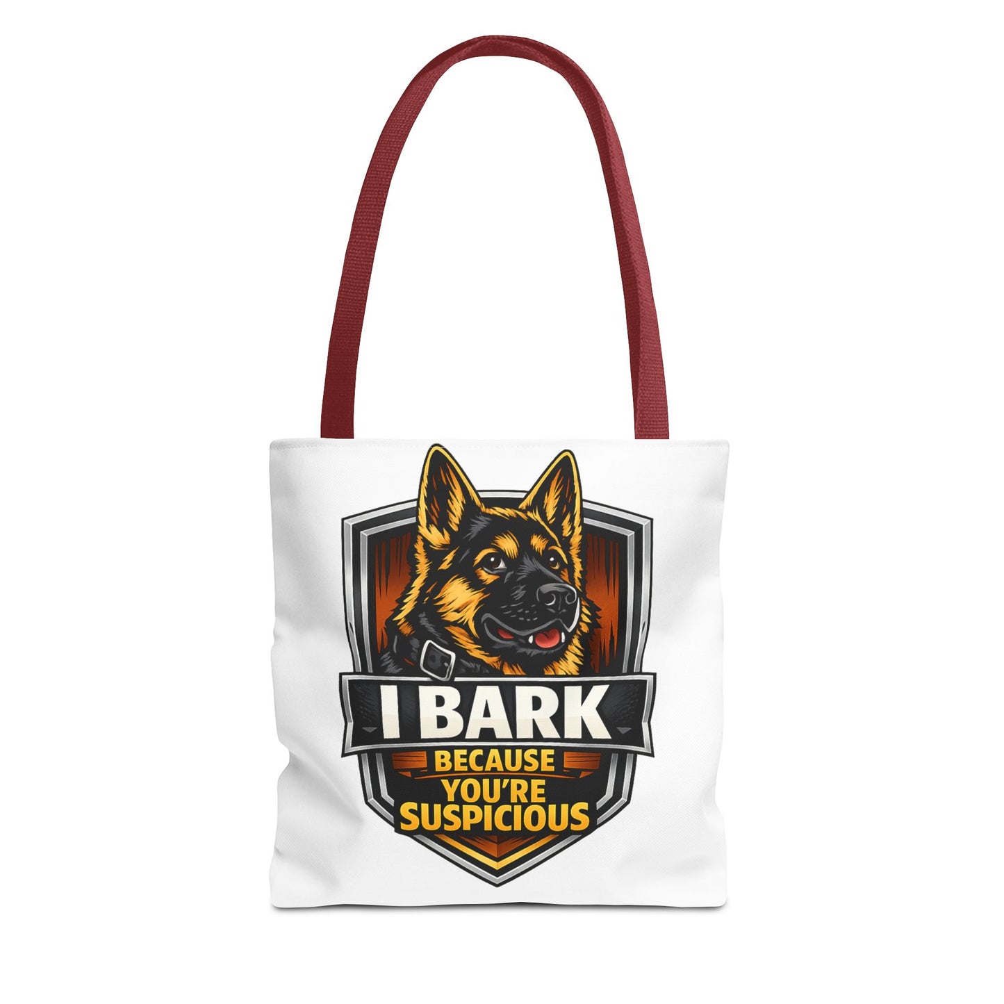 Dog Lover Tote Bag — "I Bark Because You're Suspicious" German Shepherd Tote