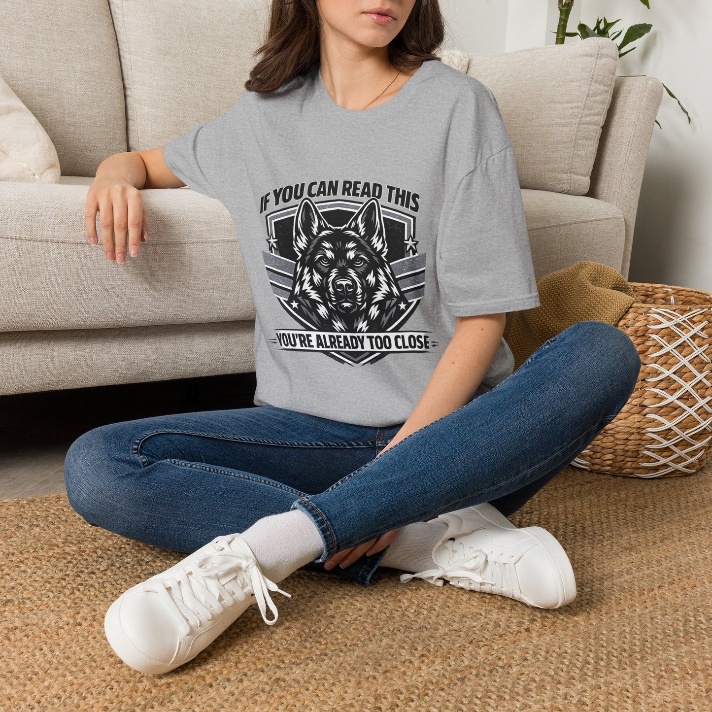 If You Can Read This German Shepherd T-Shirt — "If You Can Read This You’re Already Too Close" Dog Lover Tee