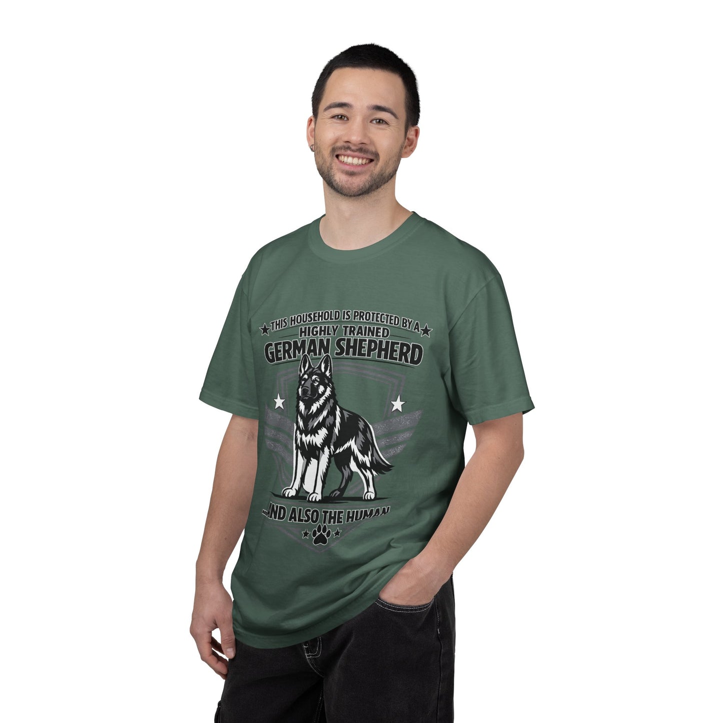 German Shepherd T-Shirt — "This Household Is Protected By A Highly Trained German Shepherd (And Also The Human)"