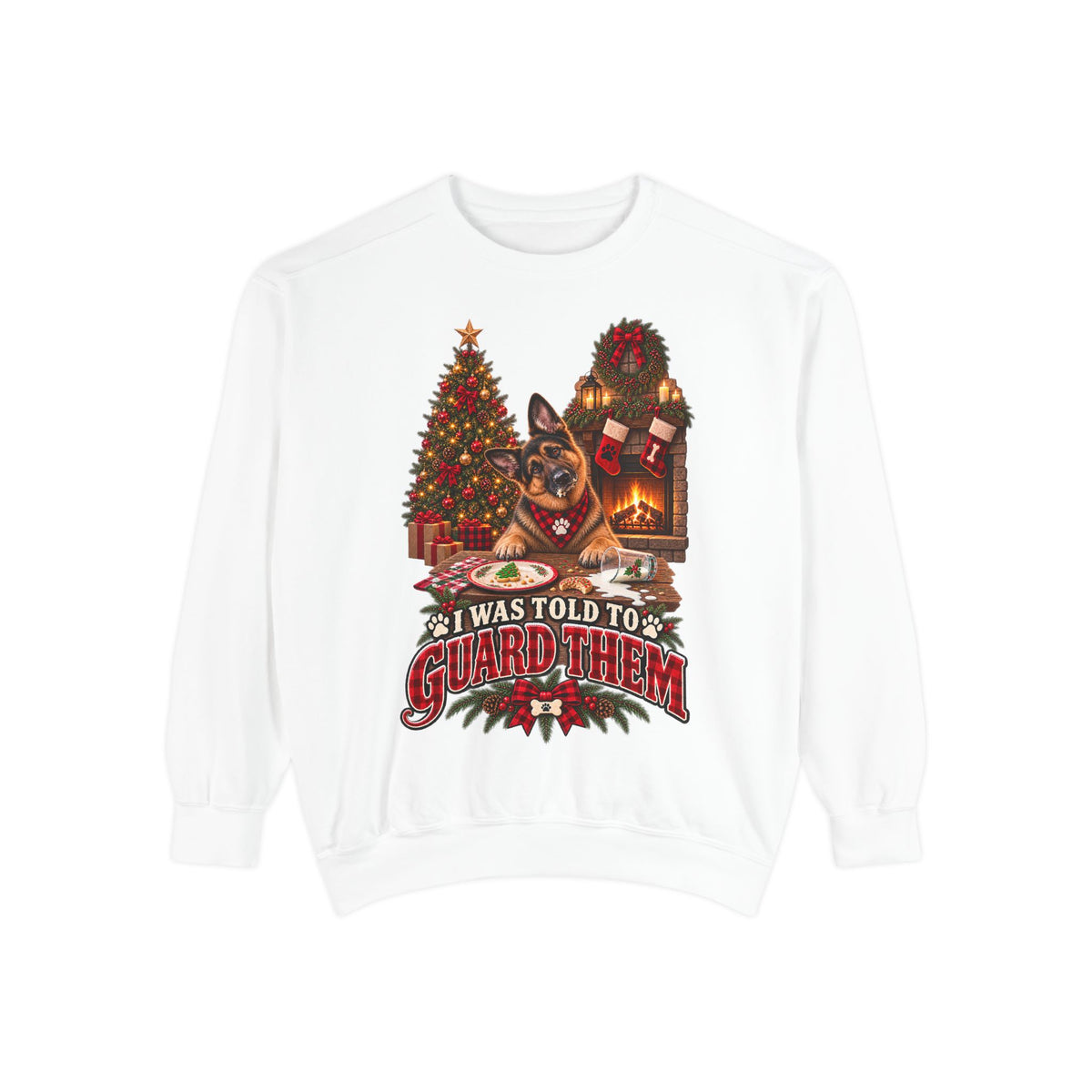 German Shepherd Christmas Sweatshirt, I Was Told to Guard Them