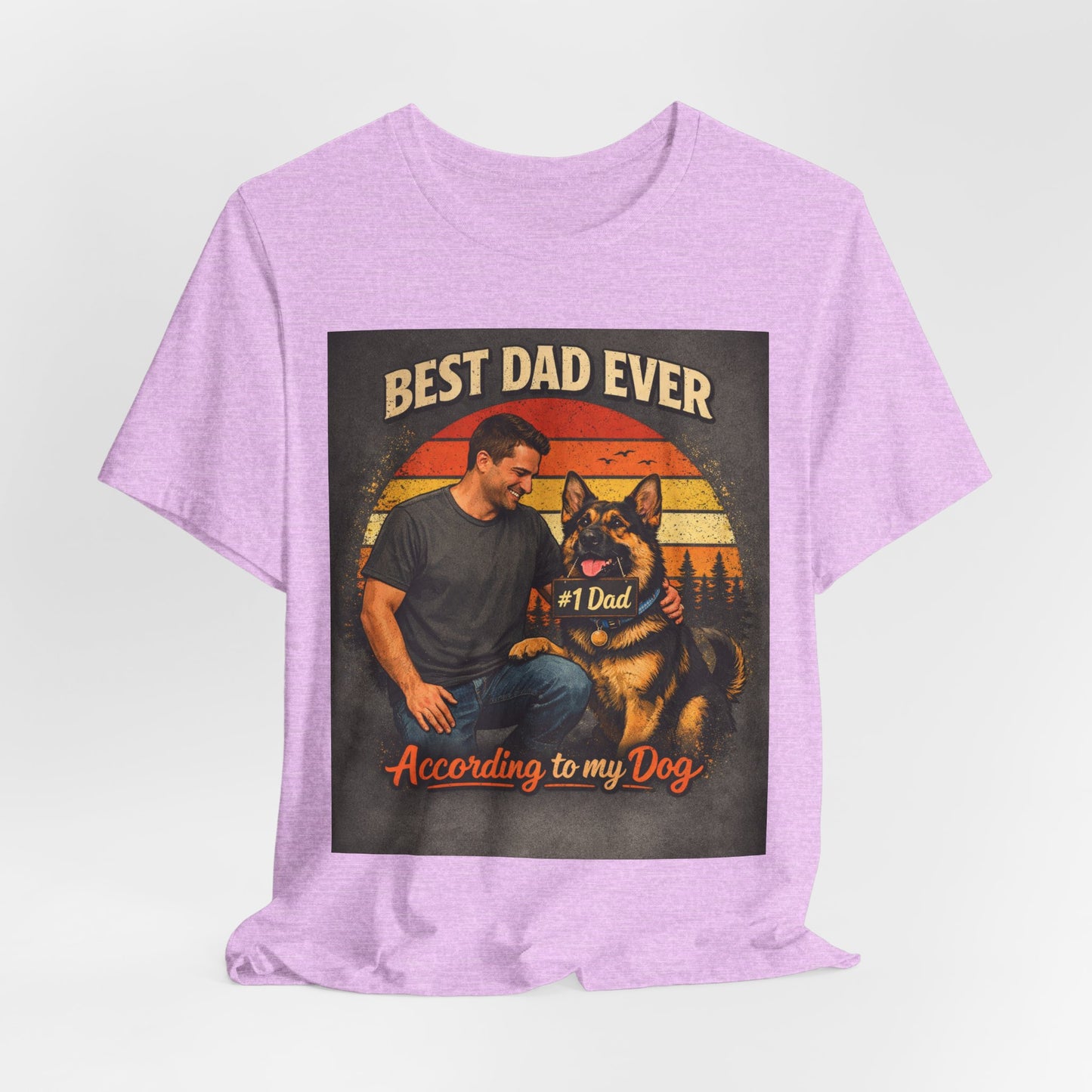 Best Dad Ever According to My Dog Shirt | German Shepherd Father's Day Gift | Dog Dad Tee | #1 Dad Funny Pet Lover Shirt |