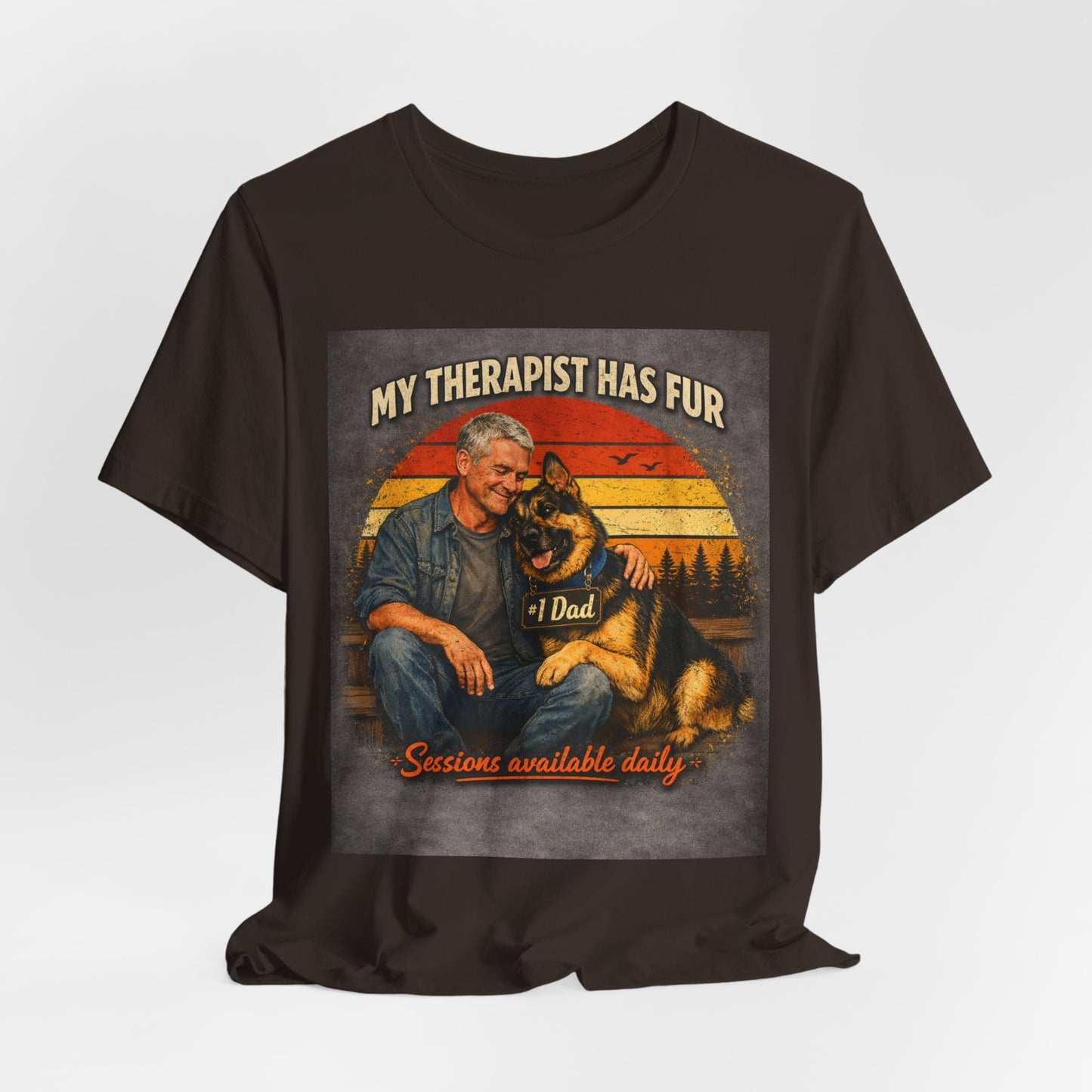 My Therapist Has Fur German Shepherd Dad T-Shirt | Dog Lover Tee