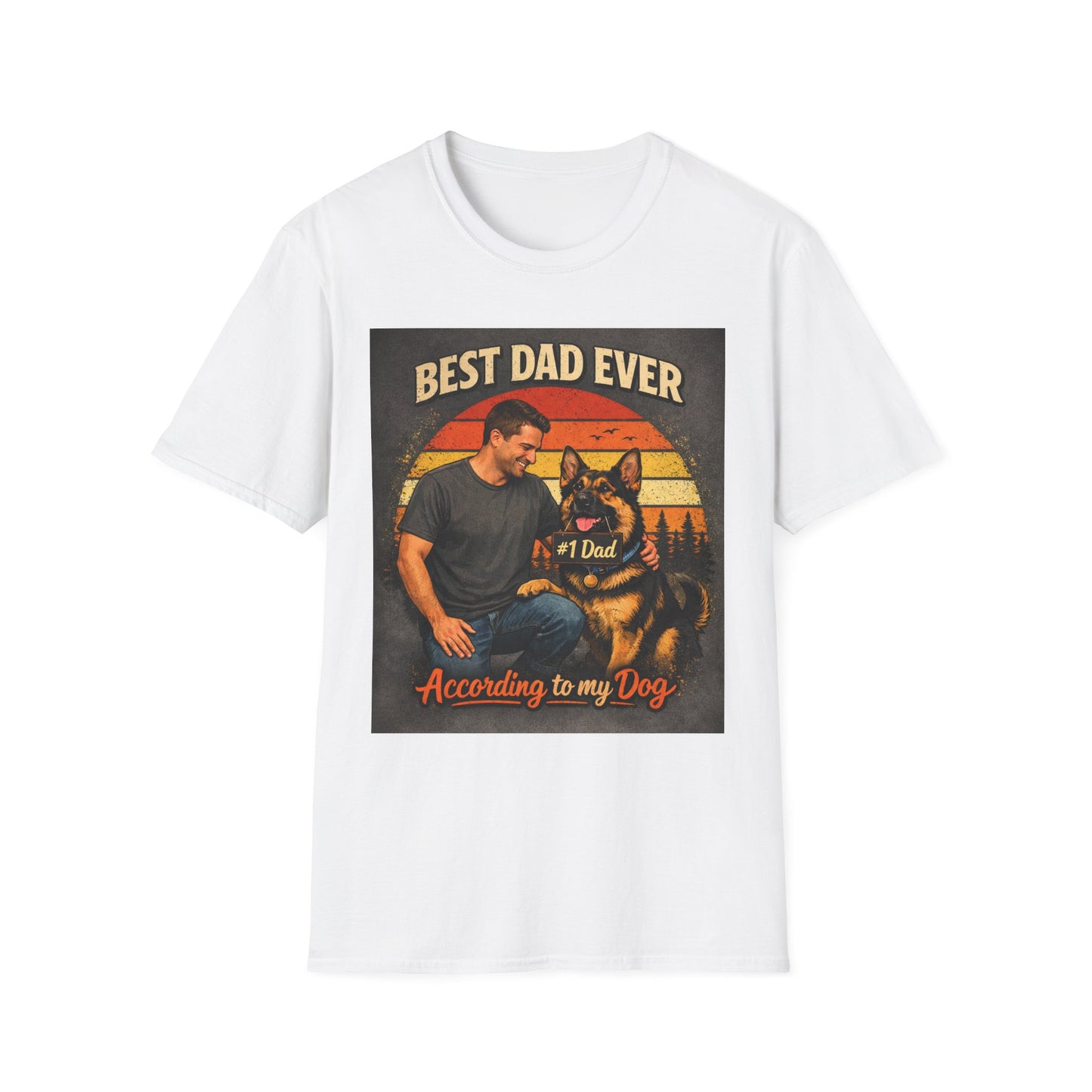 Best Dad Ever According to My Dog Shirt | German Shepherd Father’s Day Gift | Dog Dad Tee | #1 Dad Funny Pet Lover Shirt | Gildan 64000 Softstyle