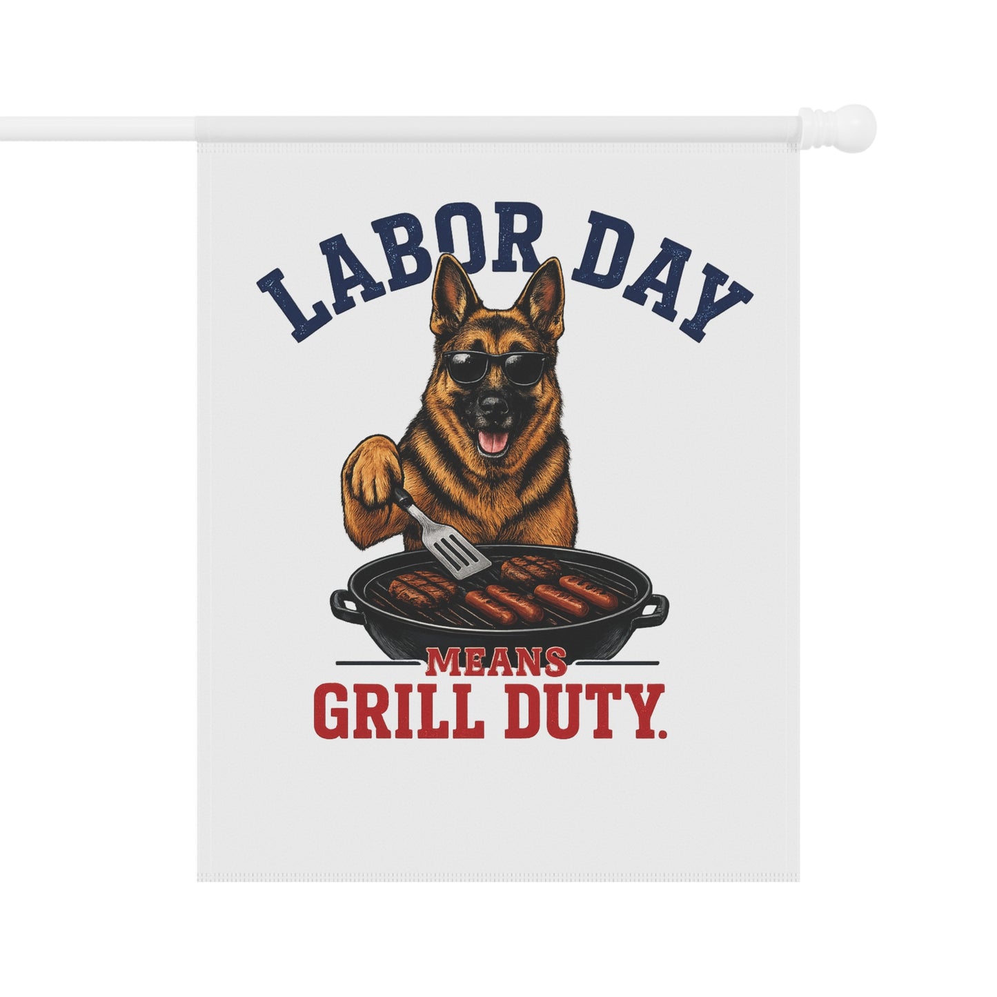 Labor Day Garden Flag - 'Labor Day Means Grill Duty' German Shepherd BBQ Yard Banner