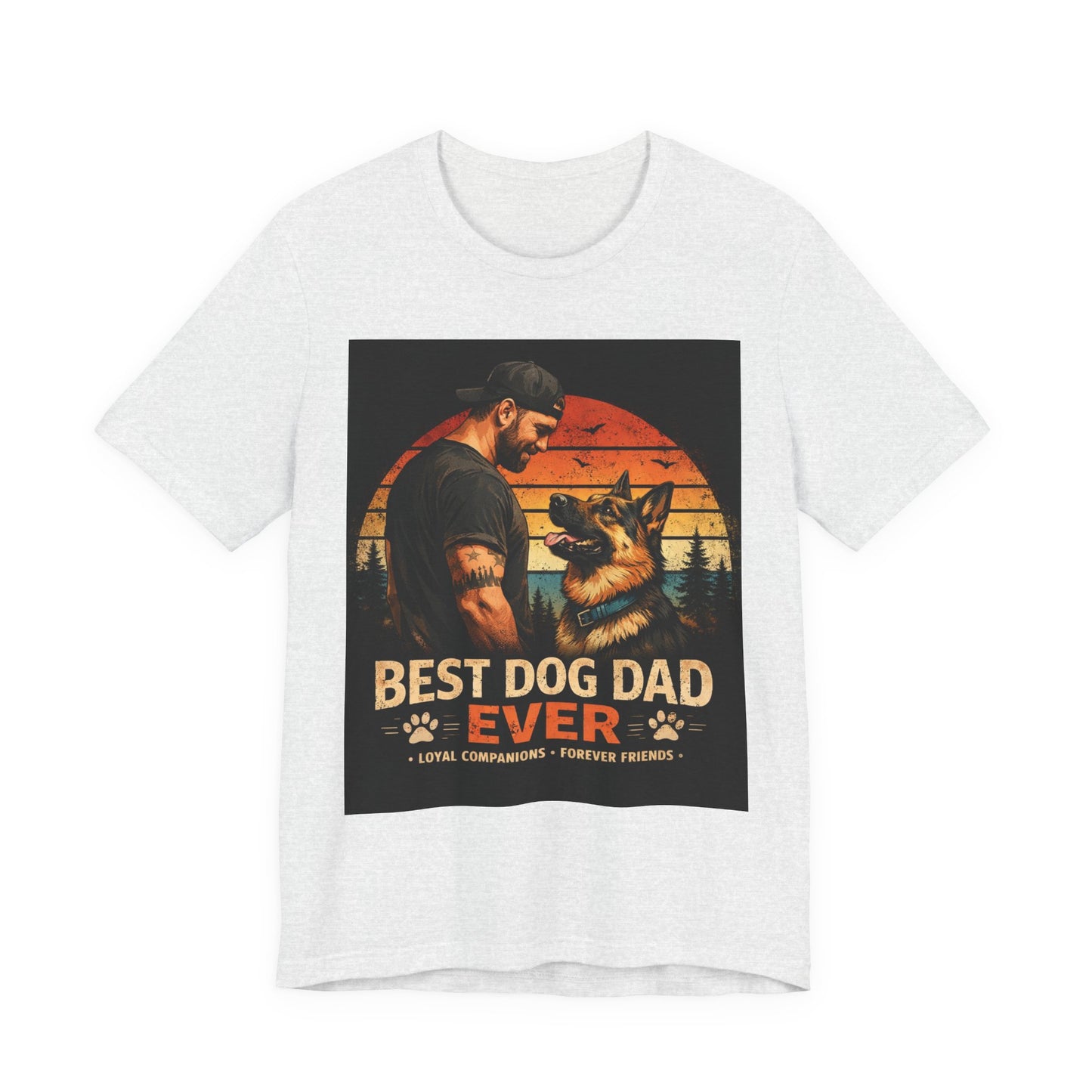 Best Dog Dad Ever Shirt | German Shepherd Dog Dad Tee | Loyal Companions Forever Friends | Bella Canvas 3001 Soft Tee