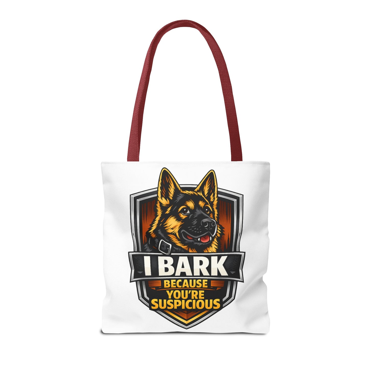 Dog Lover Tote Bag — "I Bark Because You're Suspicious" German Shepherd Tote