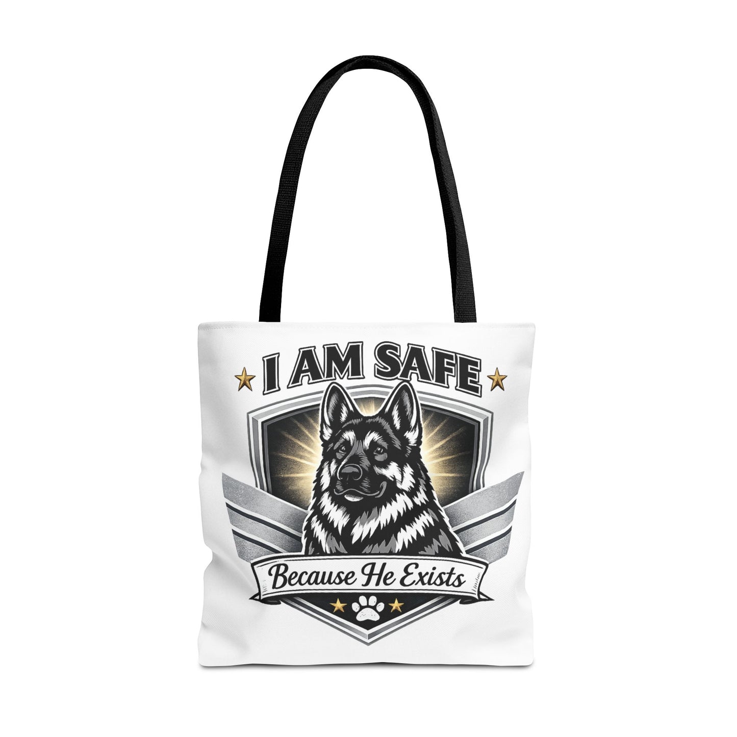 I Am Safe Because He Exists German Shepherd Tote Bag — K9 Protector Dog Lover Gift