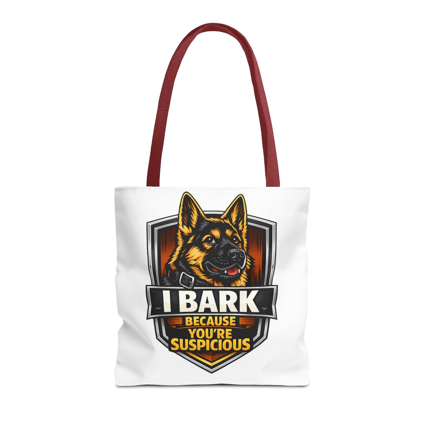 Dog Lover Tote Bag — "I Bark Because You're Suspicious" German Shepherd Tote