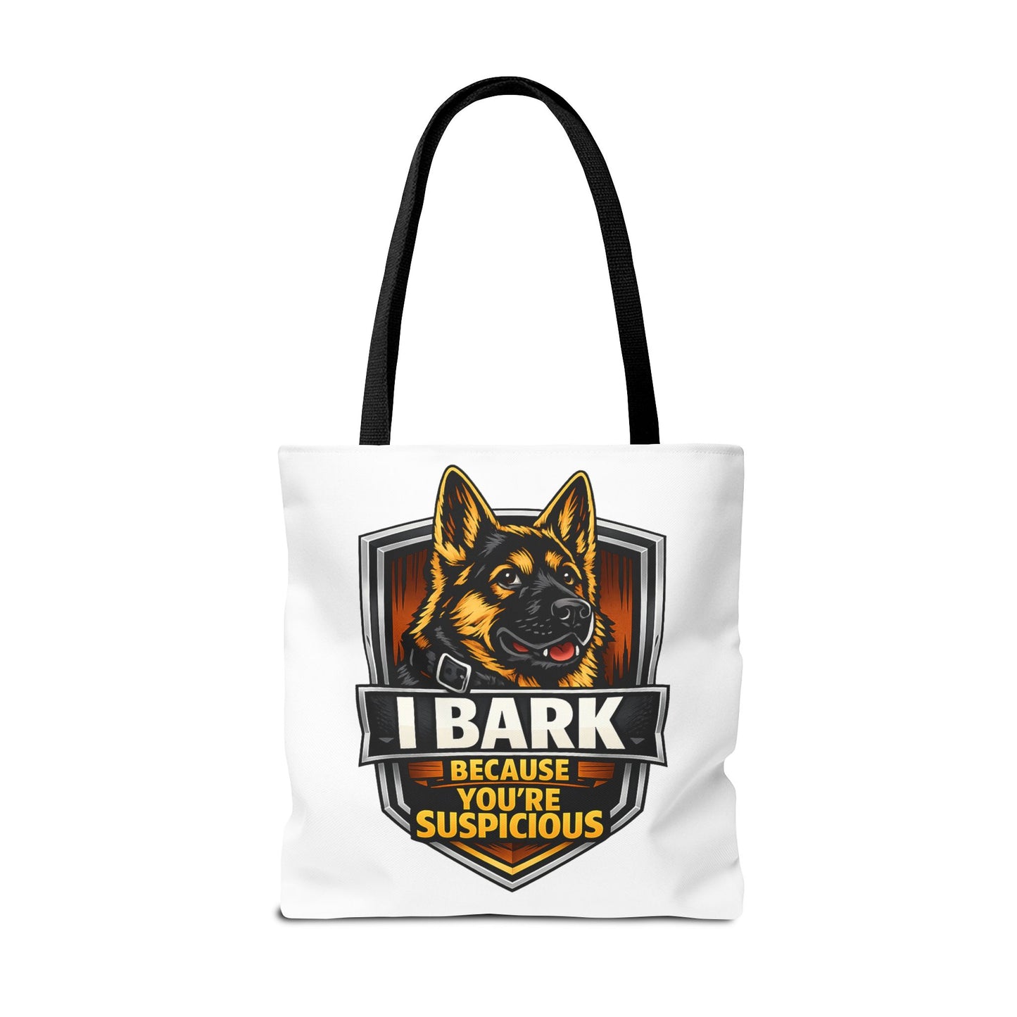 Dog Lover Tote Bag — "I Bark Because You're Suspicious" German Shepherd Tote