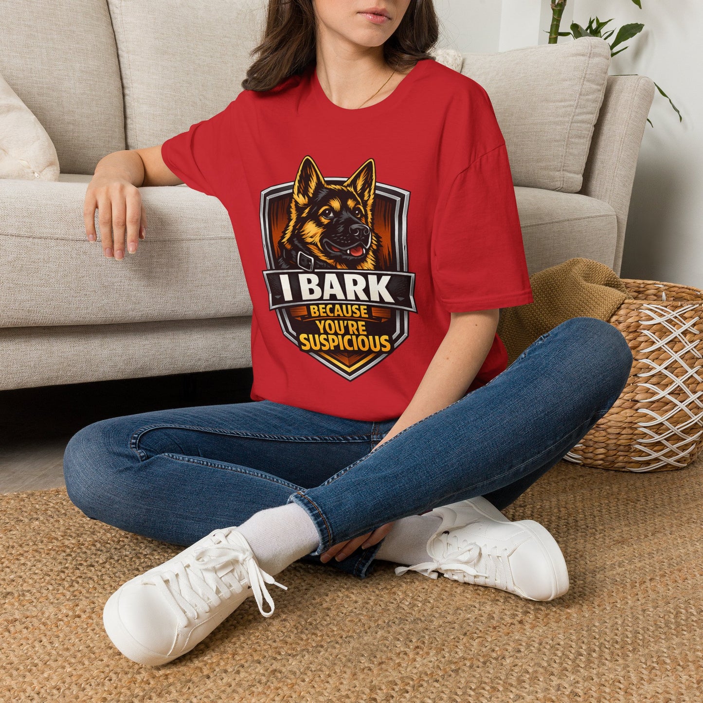 I Bark Because Youre Suspicious German Shepherd T-Shirt