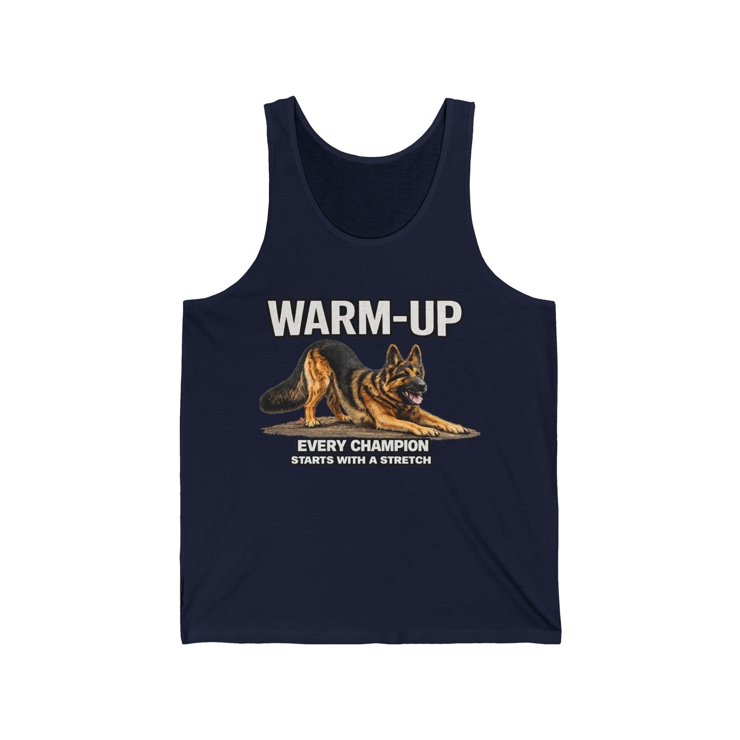 Warm-Up | Every Champion Starts with a Stretch | German Shepherd Jersey Tank