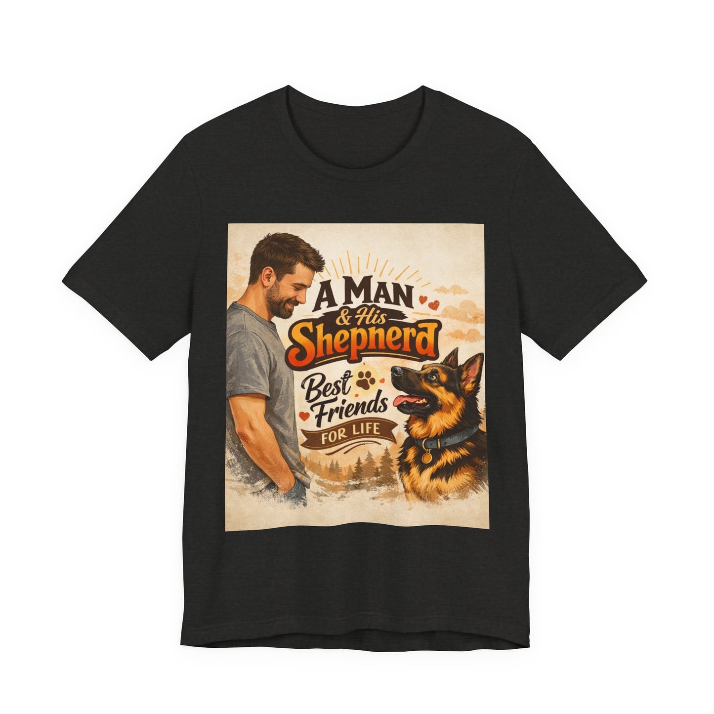 A Man & His Shepherd Best Friends For Life T‑Shirt — German Shepherd Dog Shirt