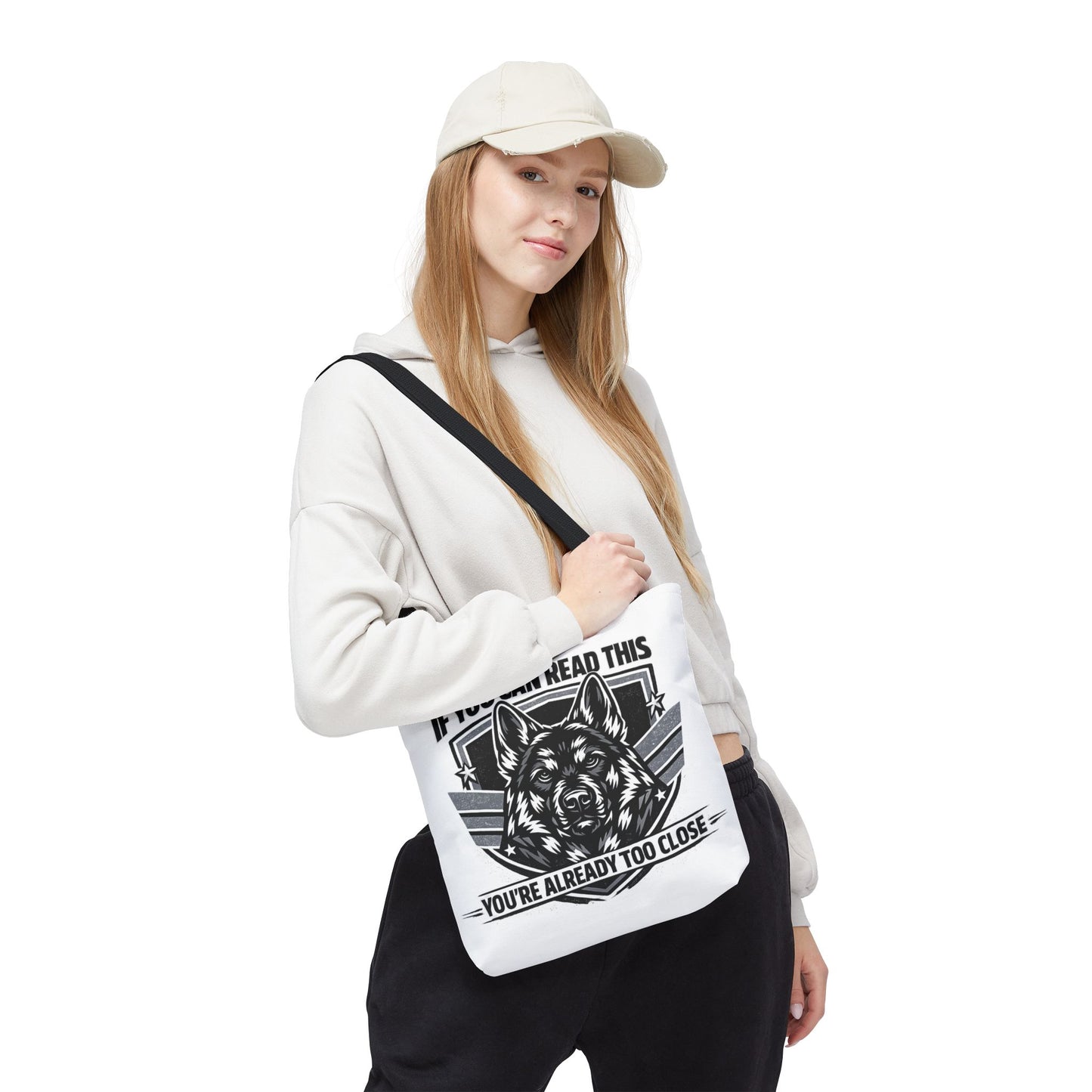 Tote Bag — "If You Can Read This You're Already Too Close" German Shepherd Patrol Tote