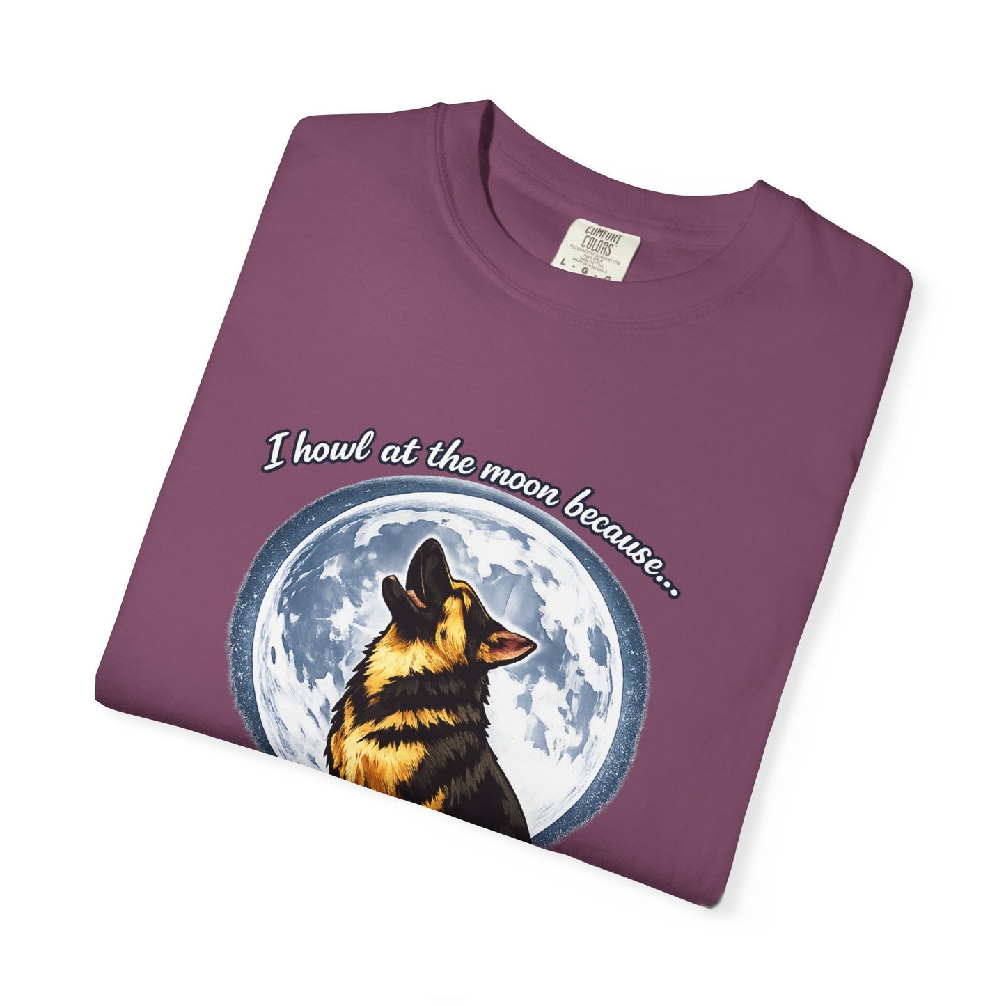 Howl at the Moon Dog T-Shirt | The Universe Needs Backup Vocals